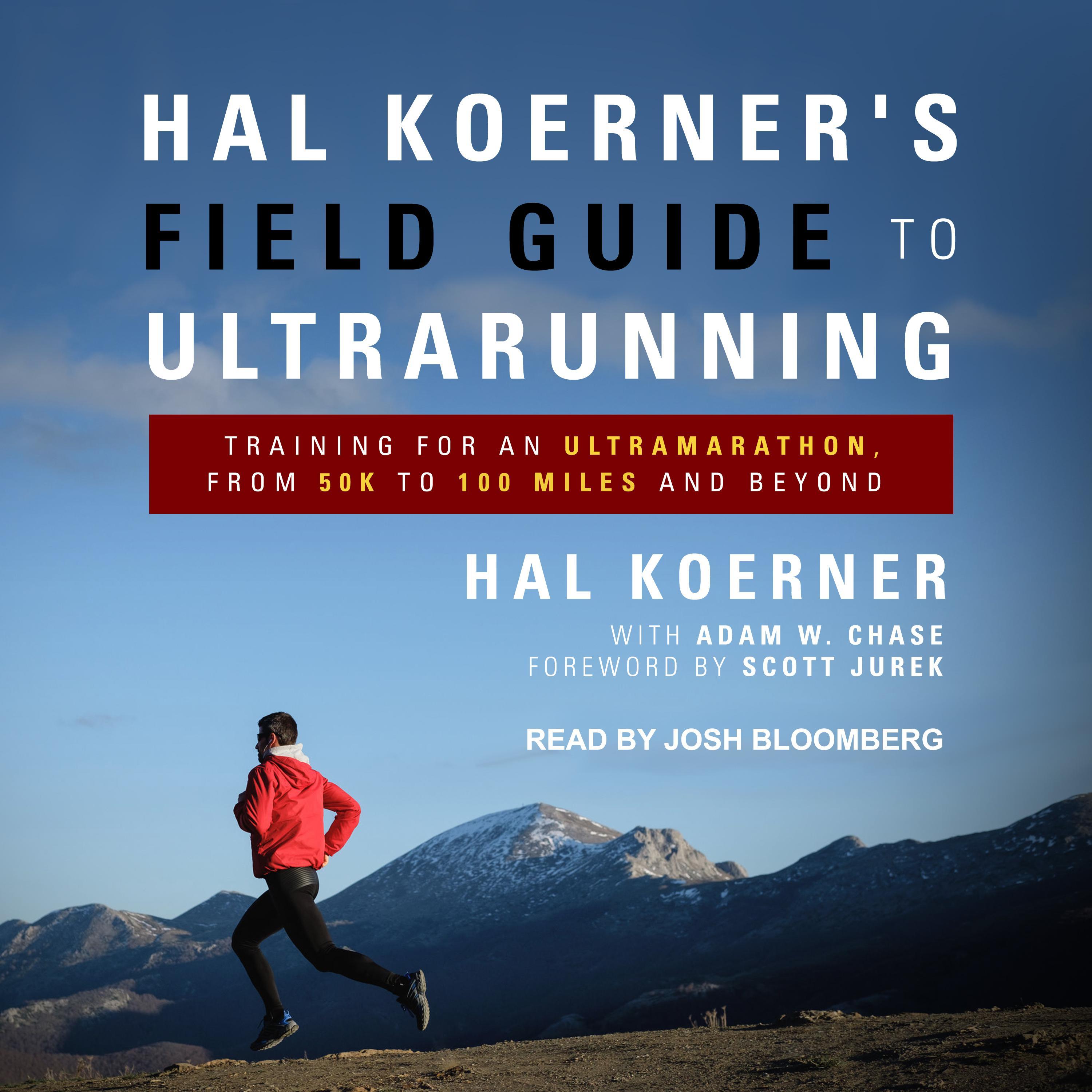 Hal Koerner's Field Guide to Ultrarunning
