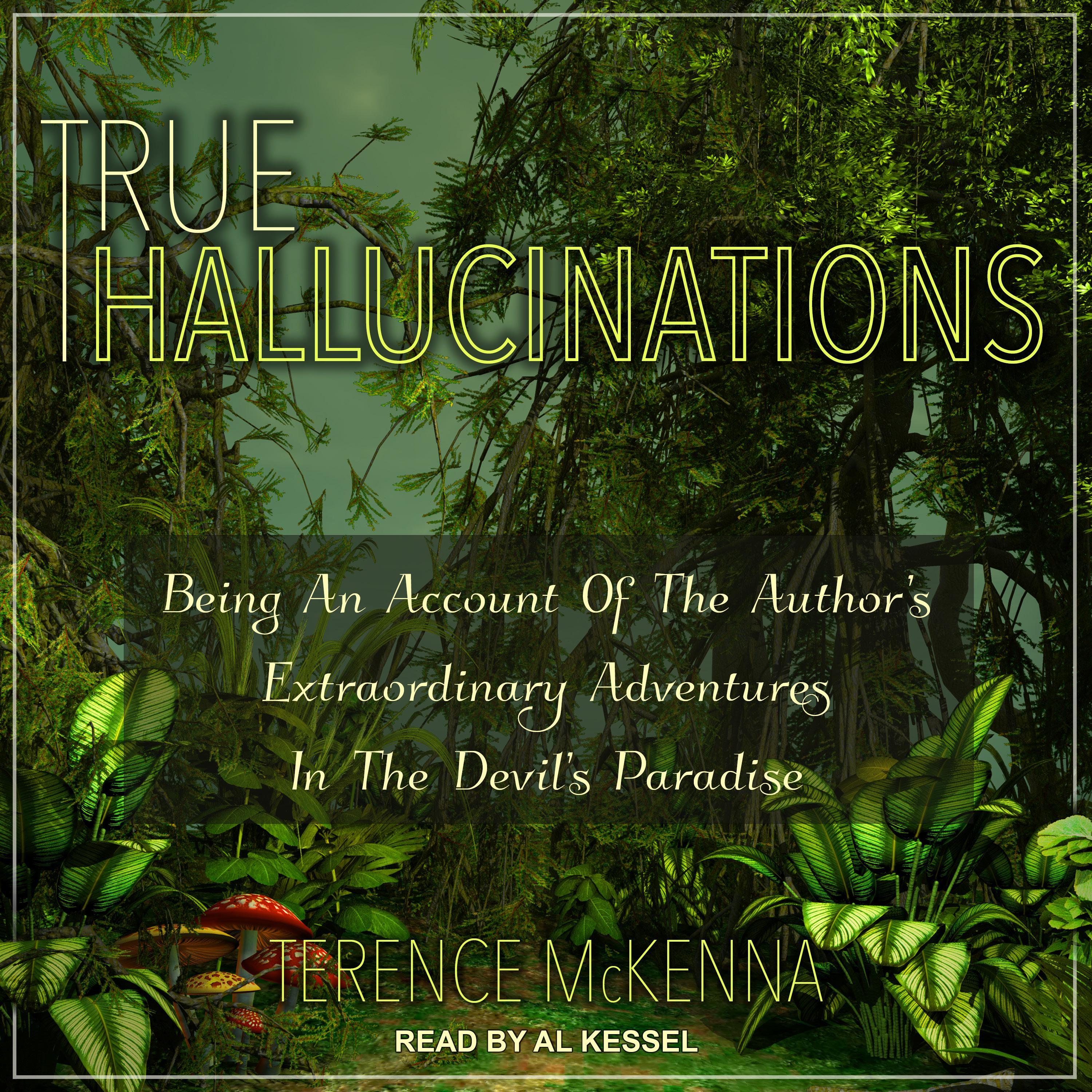 True Hallucinations
