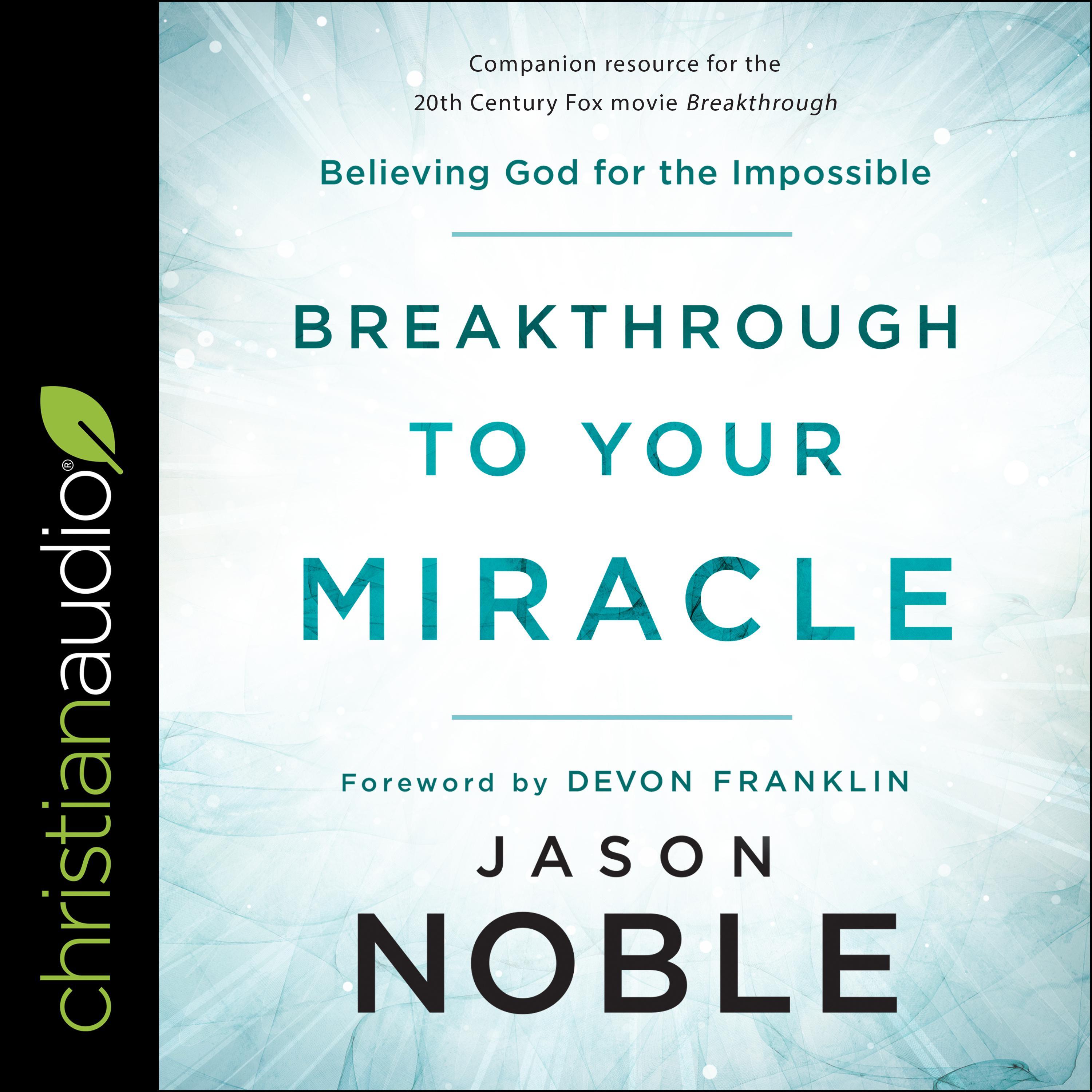 Breakthrough to Your Miracle