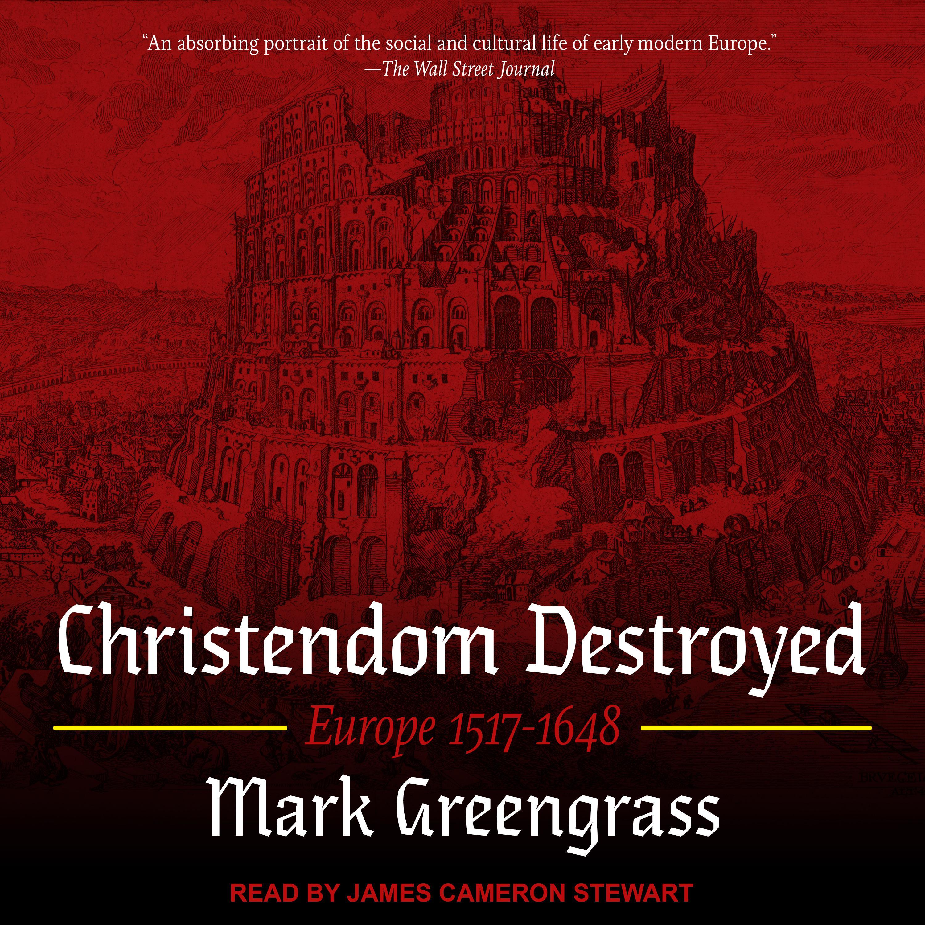 Christendom Destroyed
