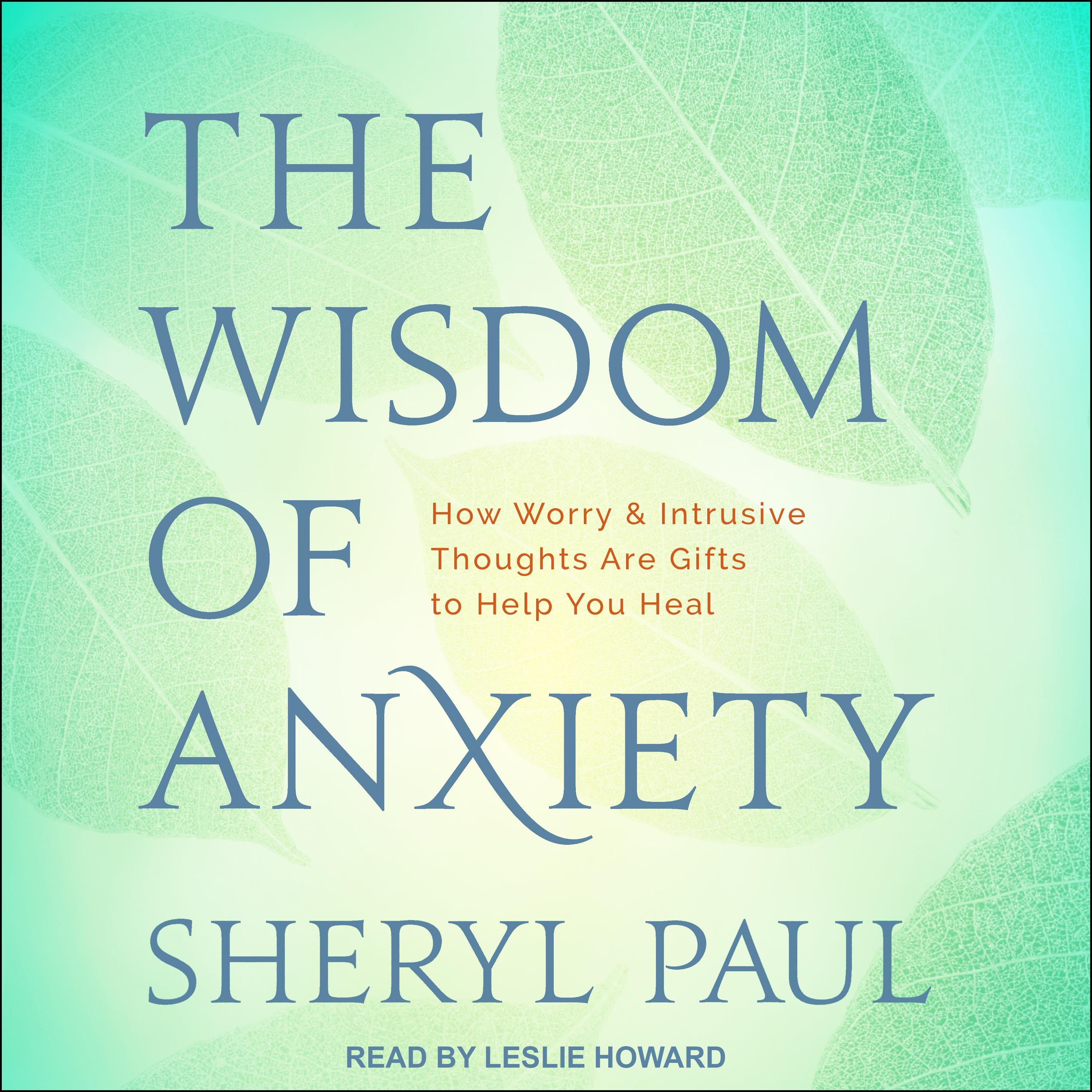 The Wisdom of Anxiety