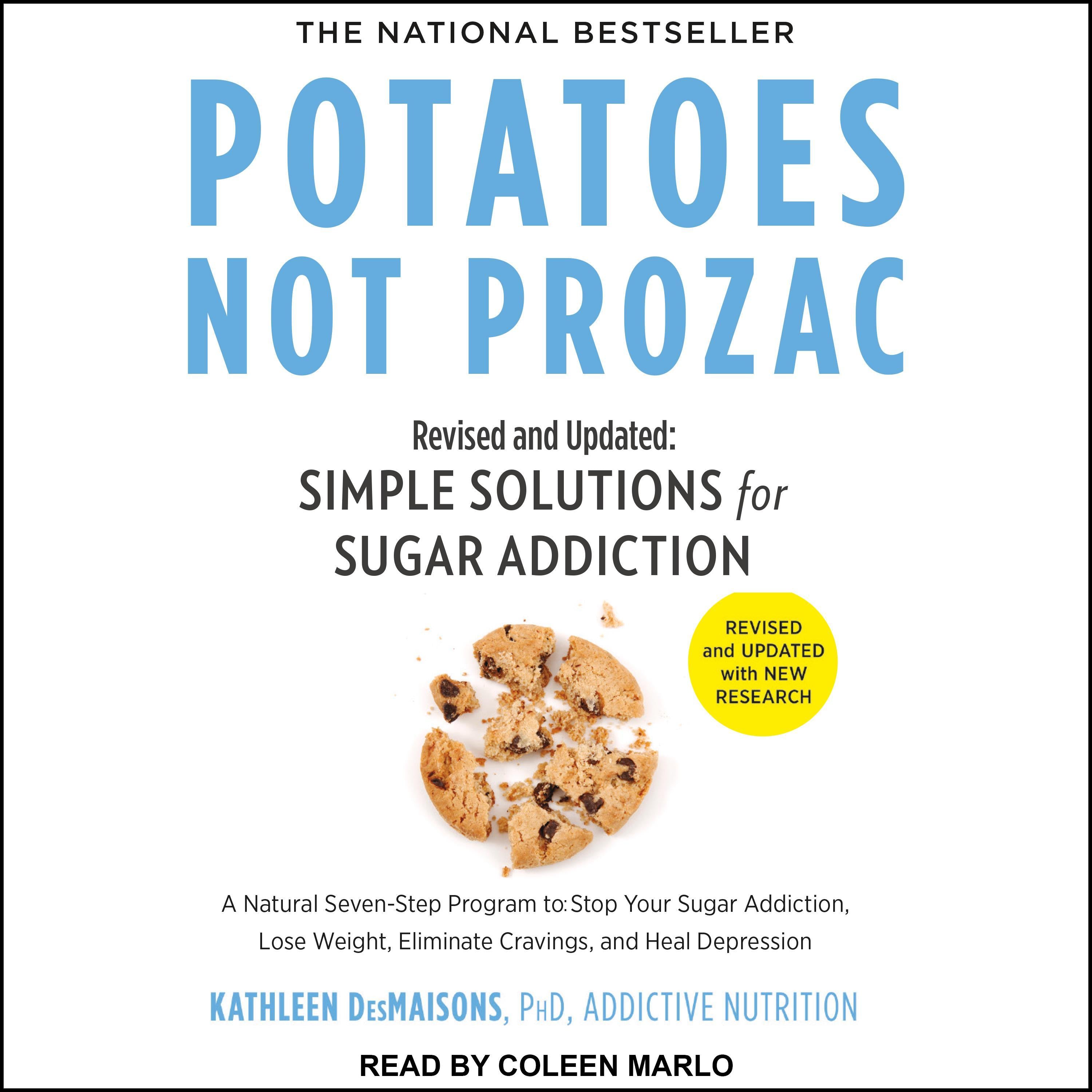 Potatoes Not Prozac