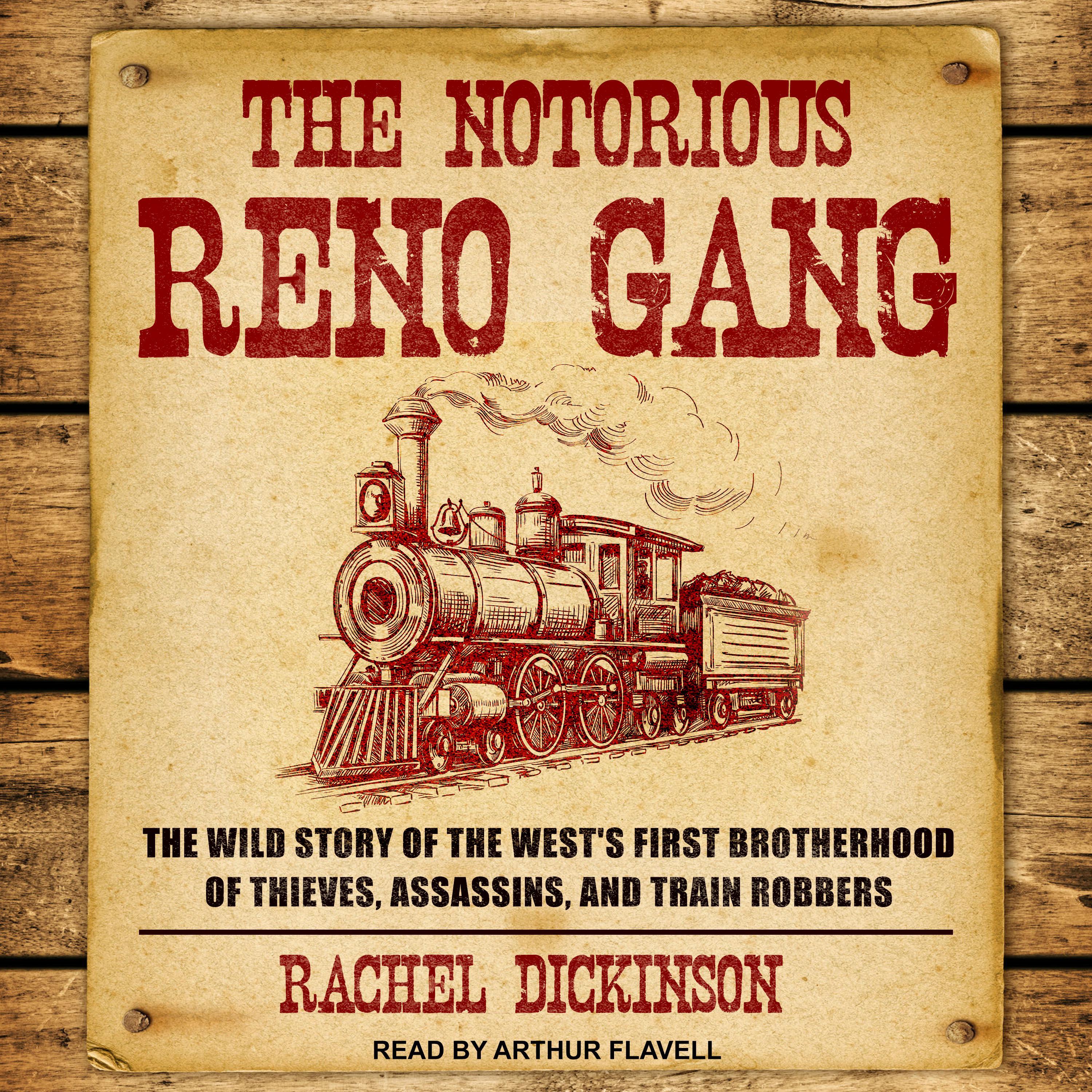 The Notorious Reno Gang