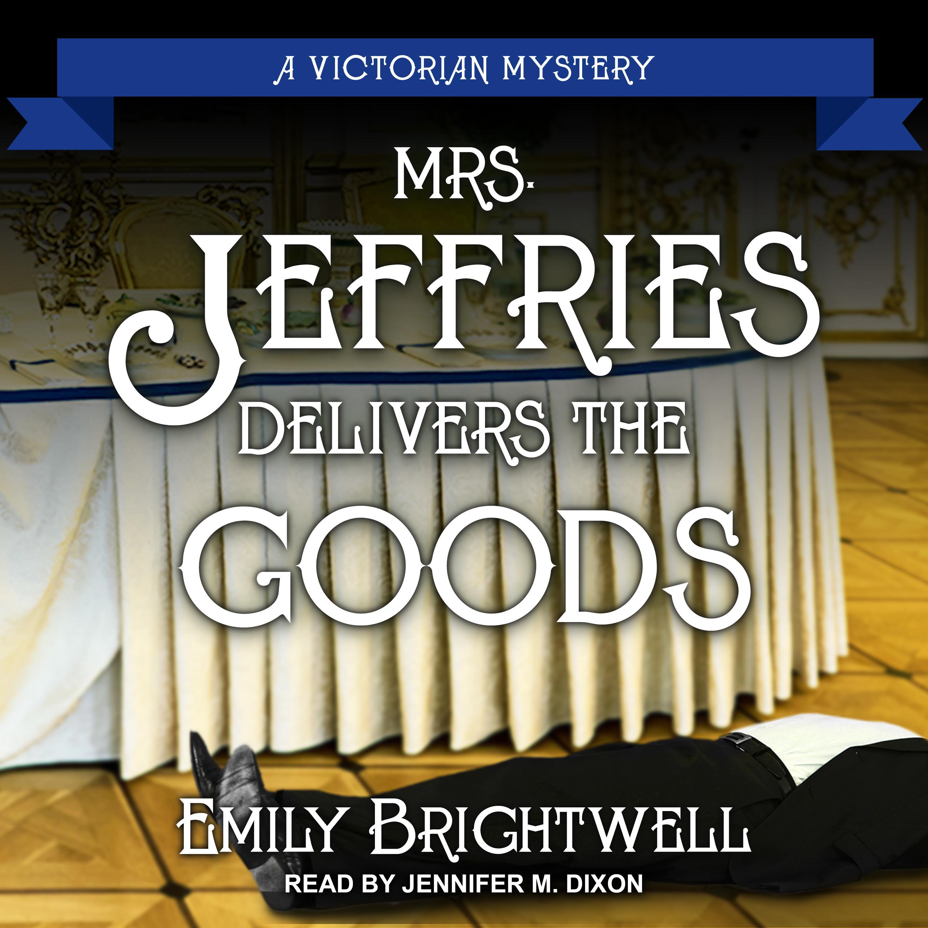 Mrs. Jeffries Delivers the Goods