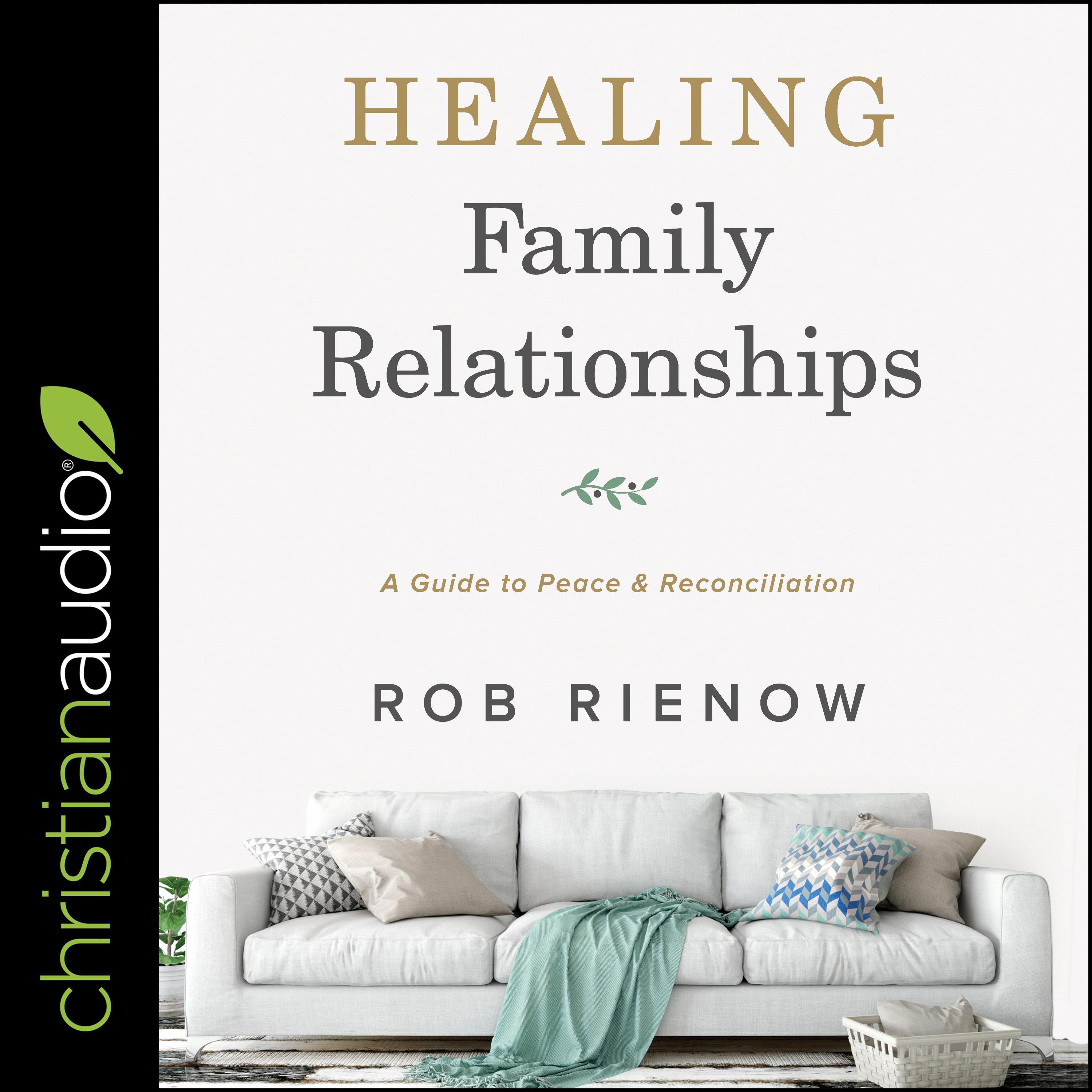 Healing Family Relationships
