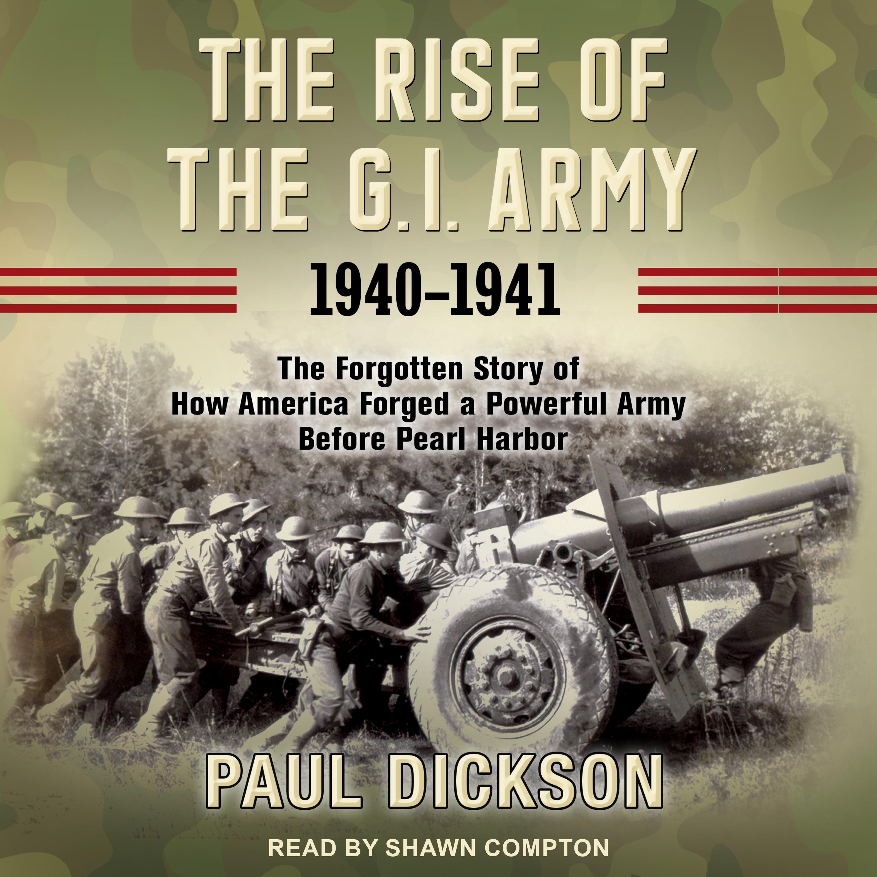 The Rise of the G.I. Army, 1940-1941
