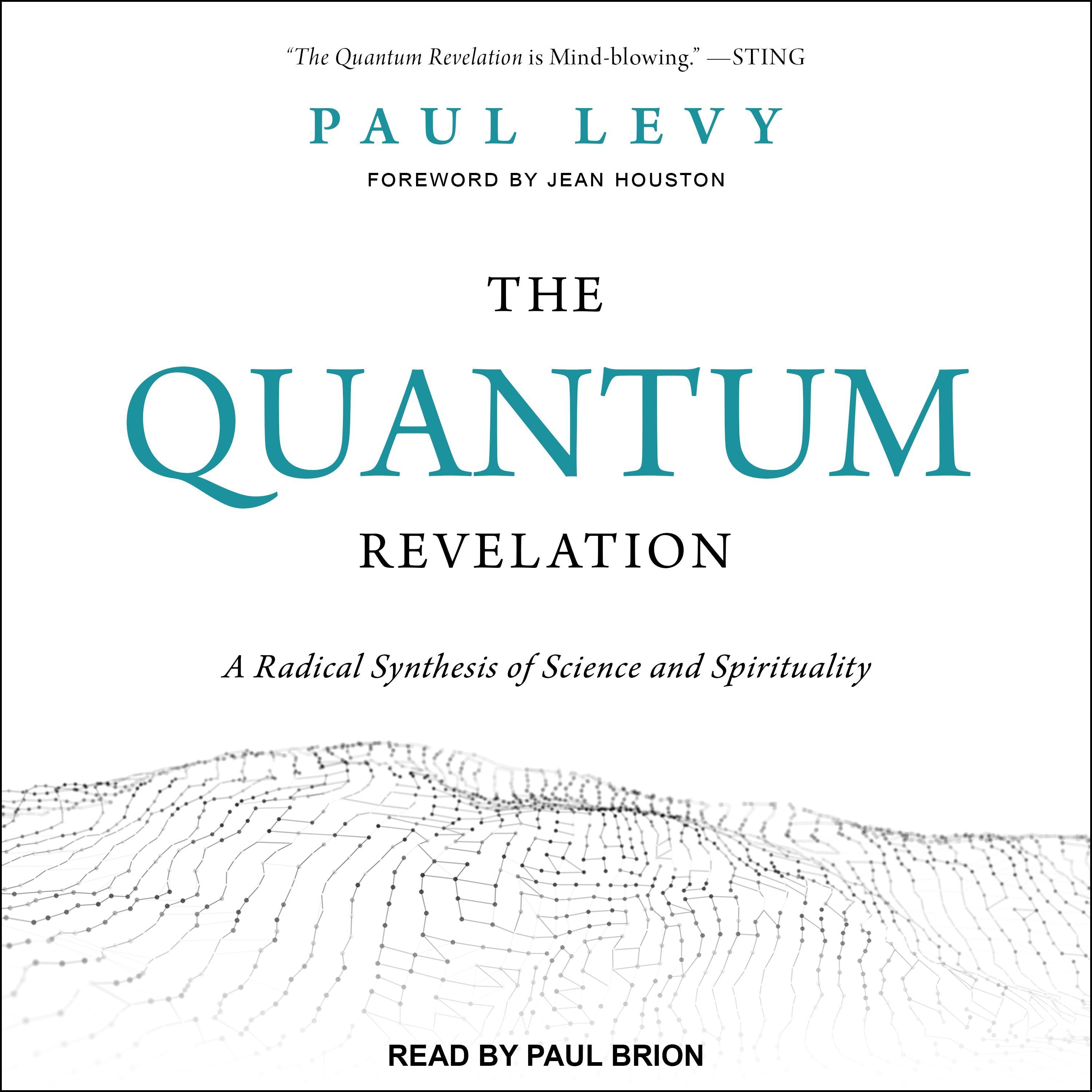 The Quantum Revelation