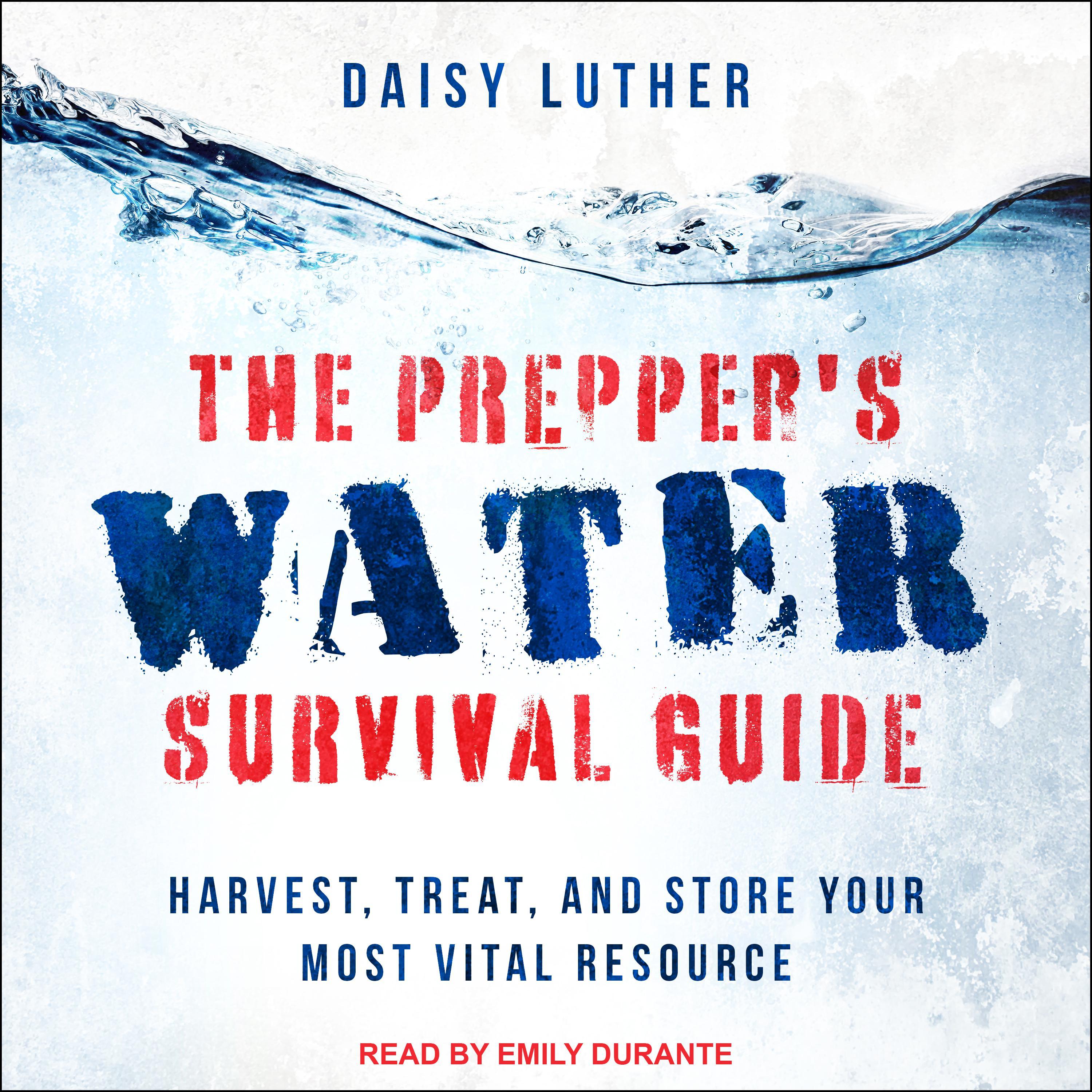 The Prepper's Water Survival Guide