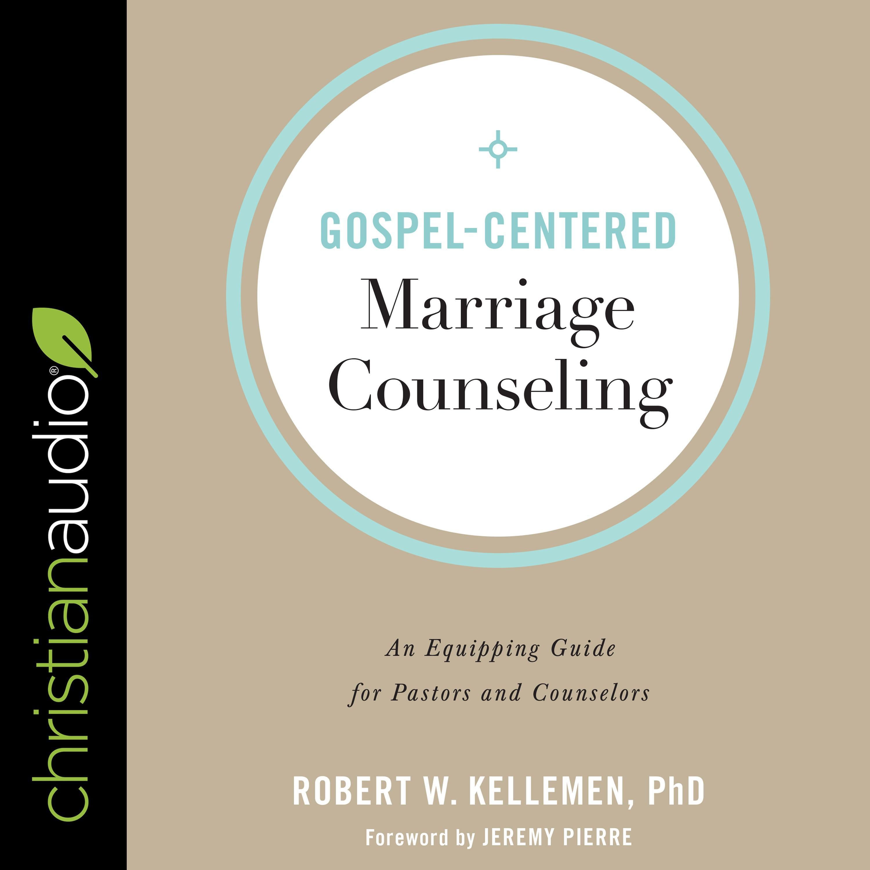 Gospel-Centered Marriage Counseling