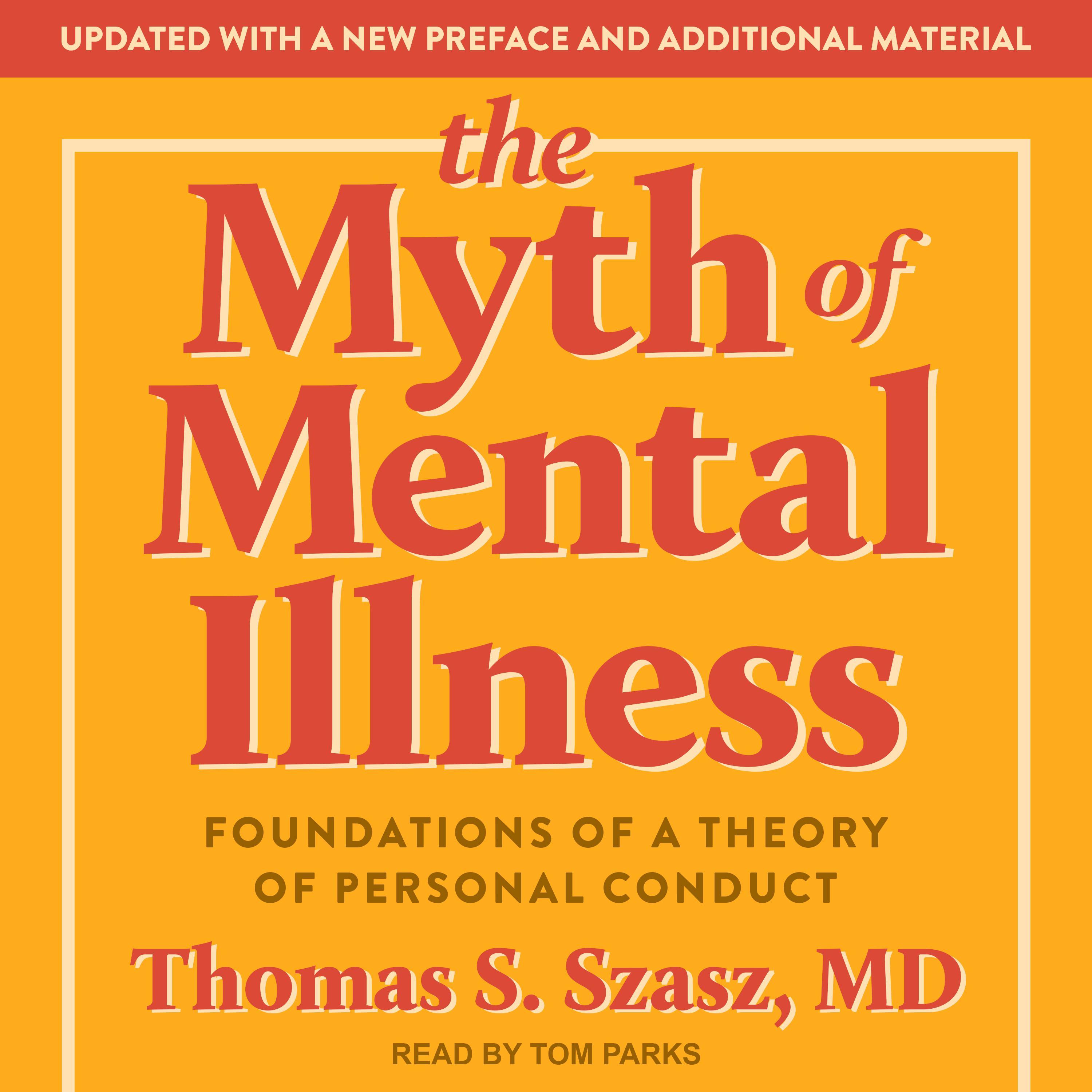 The Myth of Mental Illness