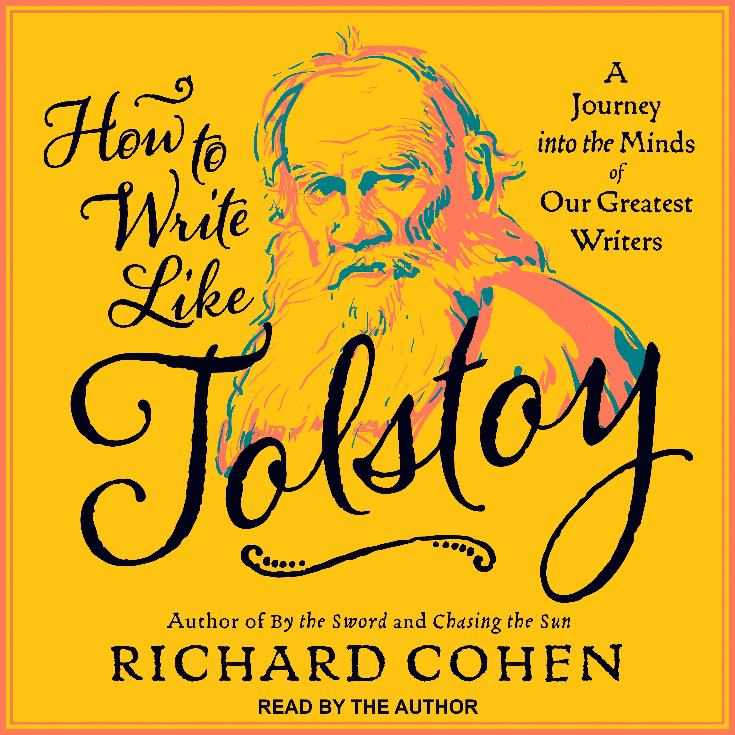 How To Write Like Tolstoy