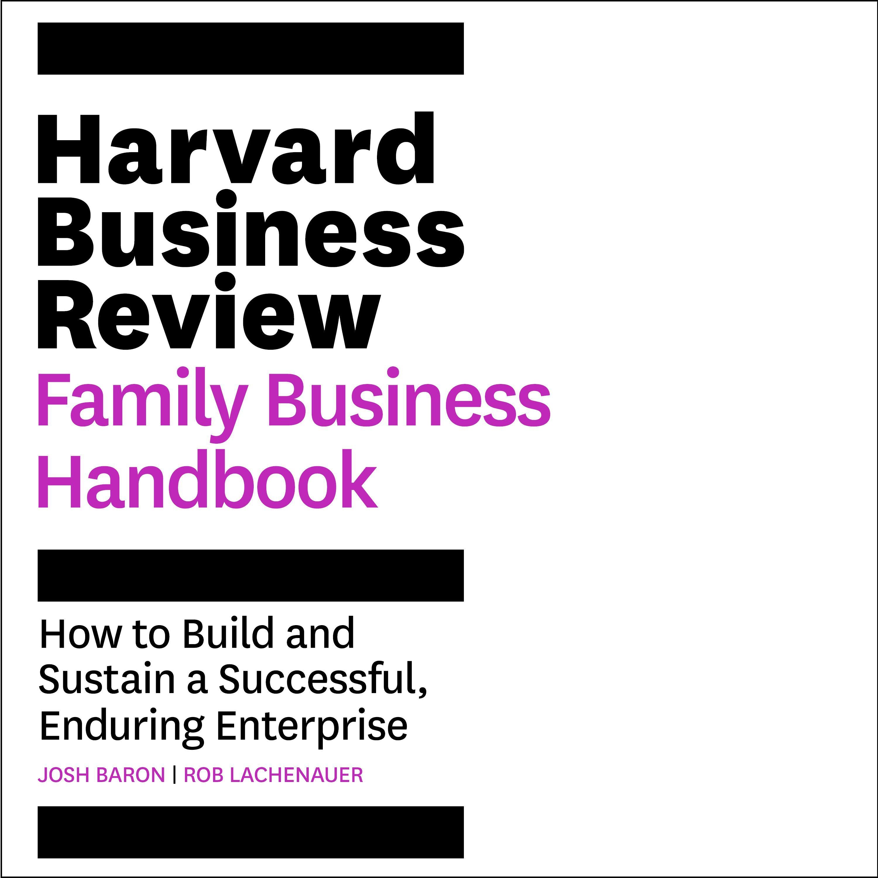 The Harvard Business Review Family Business Handbook