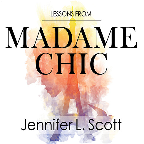 Lessons from Madame Chic