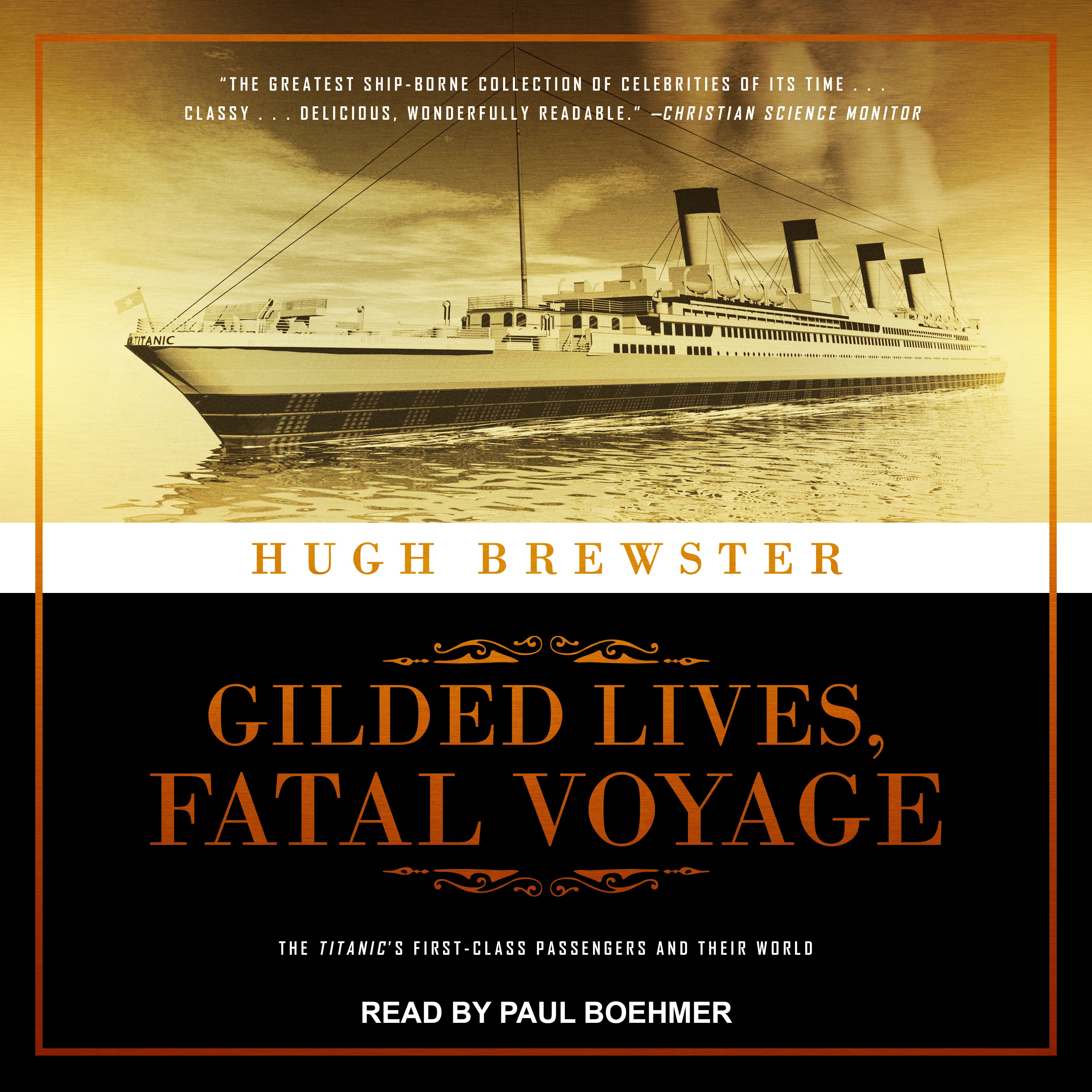 Gilded Lives, Fatal Voyage