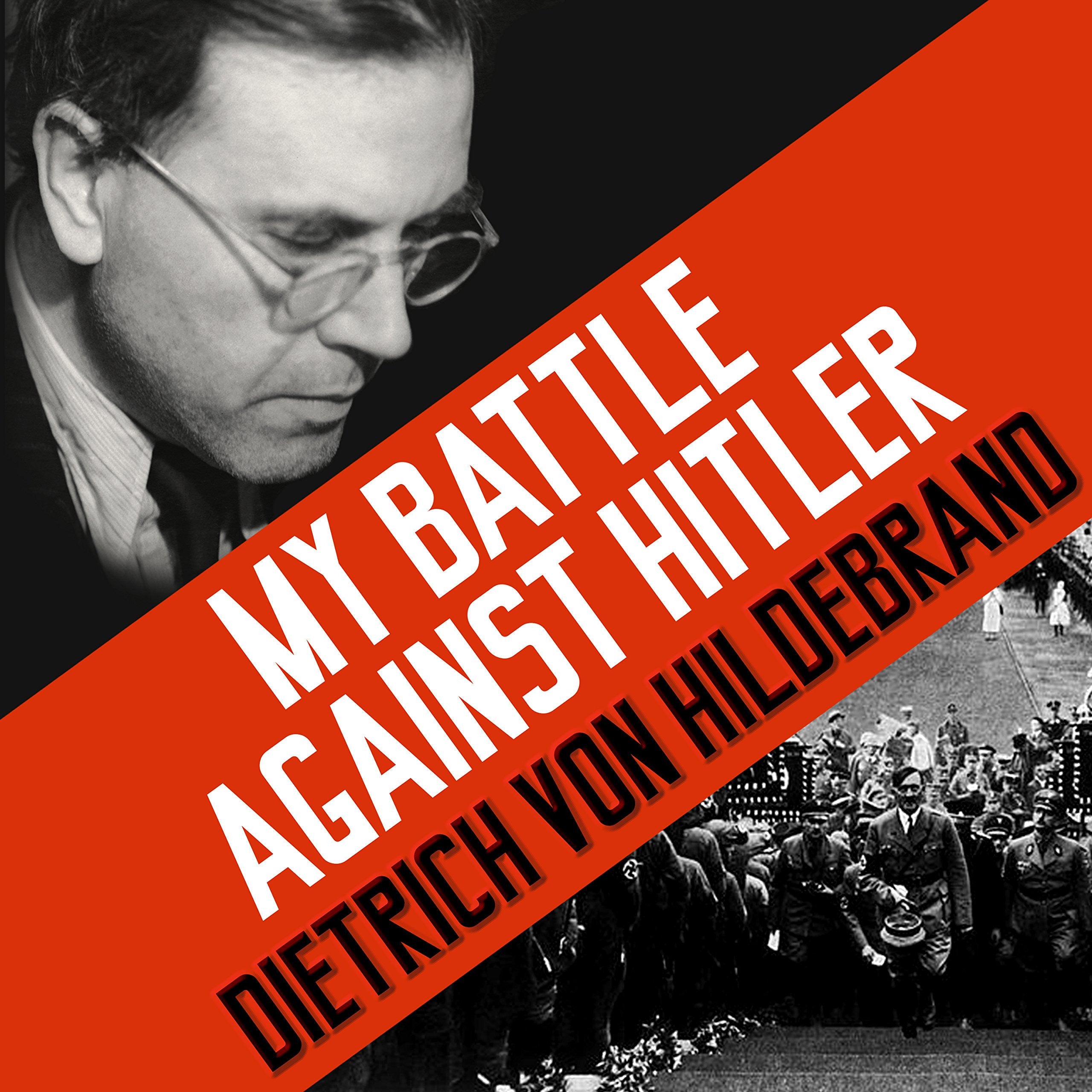 My Battle Against Hitler