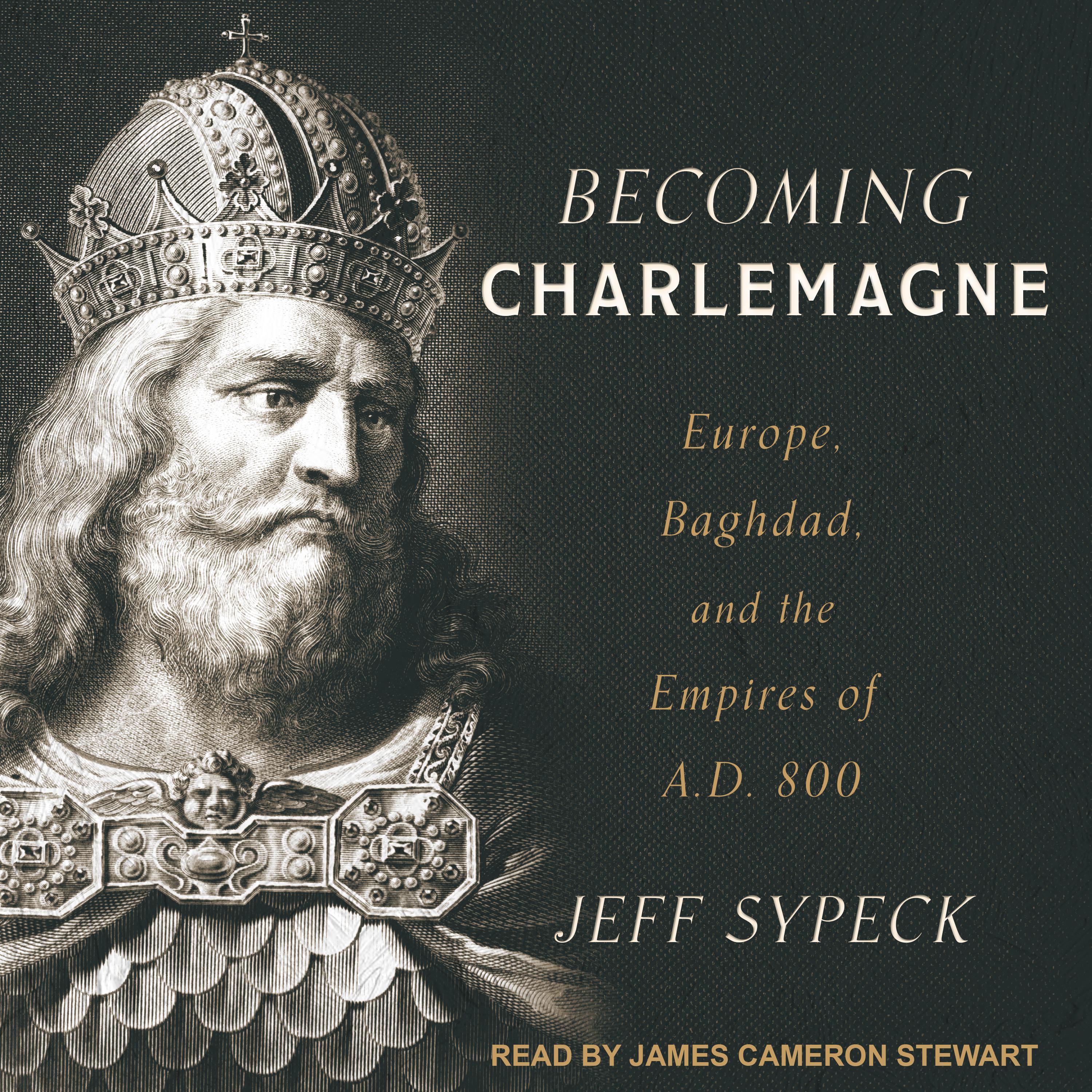 Becoming Charlemagne