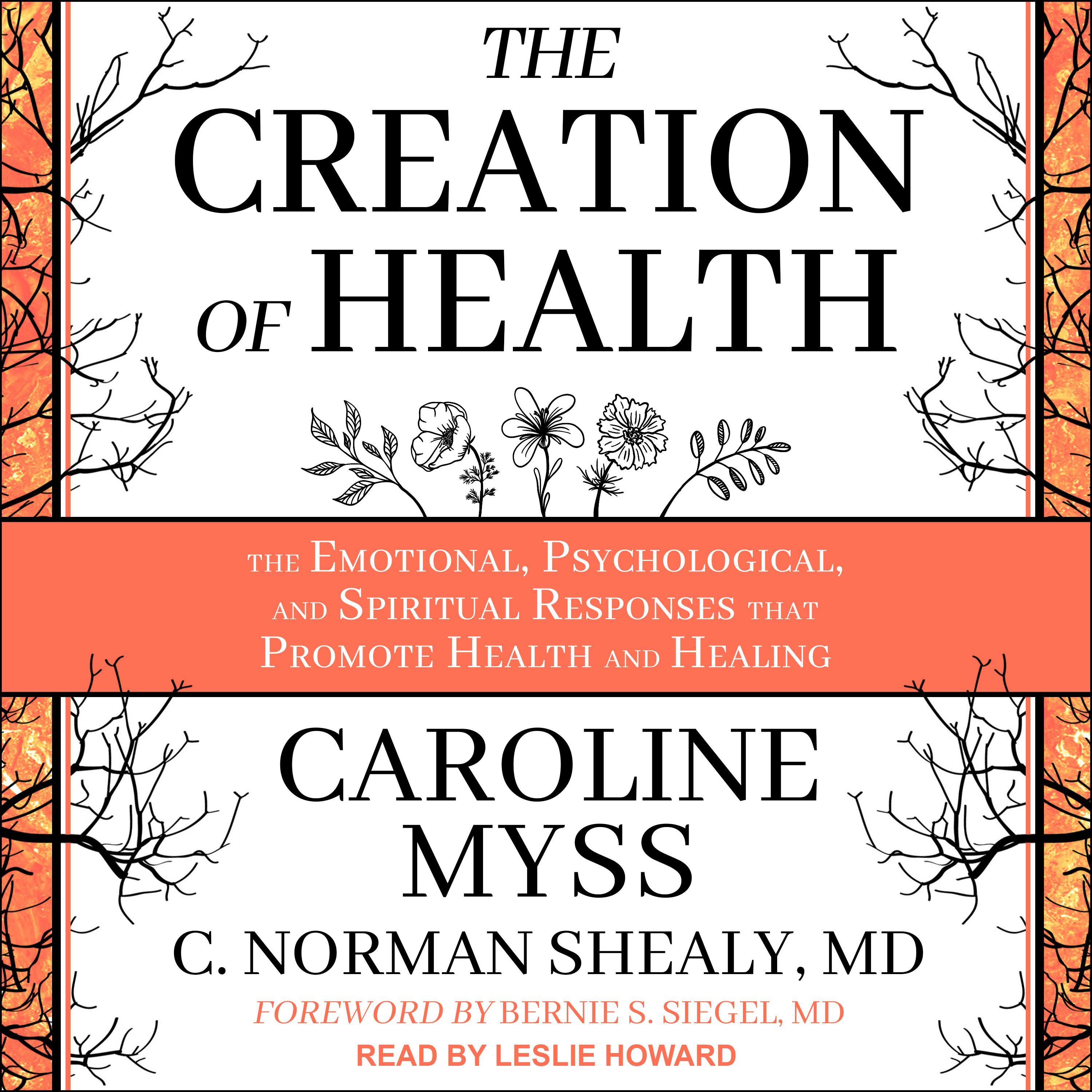 The Creation of Health