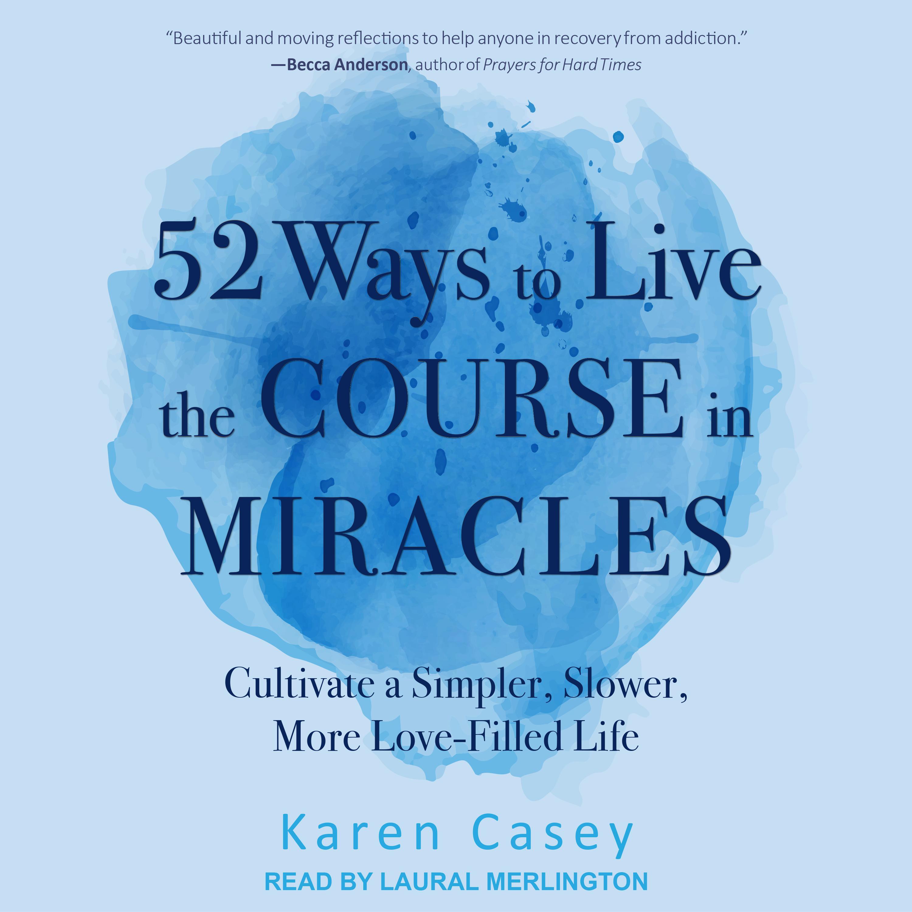 52 Ways to Live the Course in Miracles