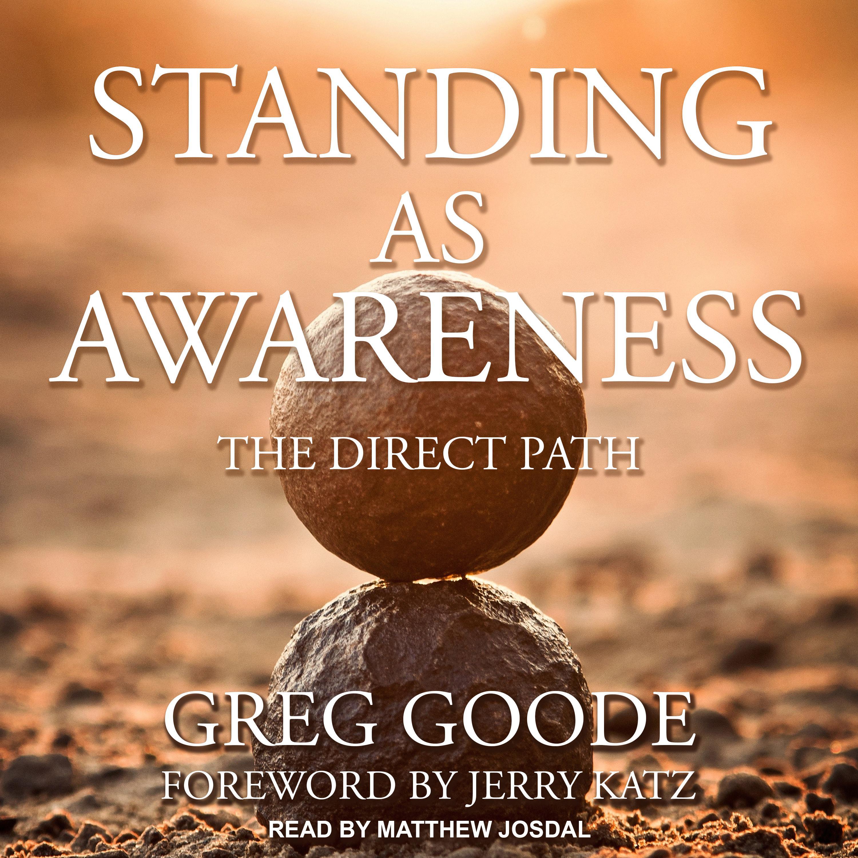 Standing as Awareness