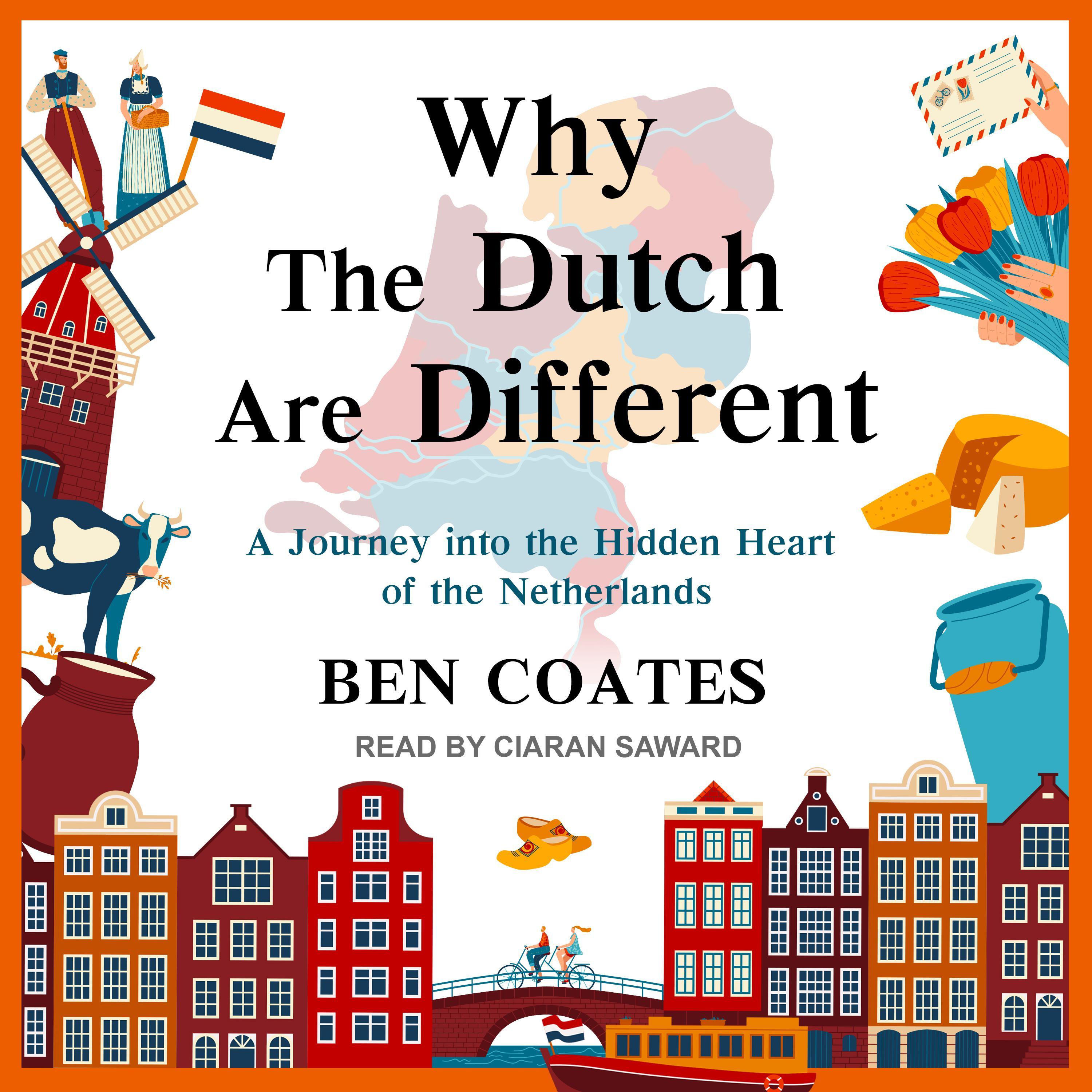 Why The Dutch Are Different