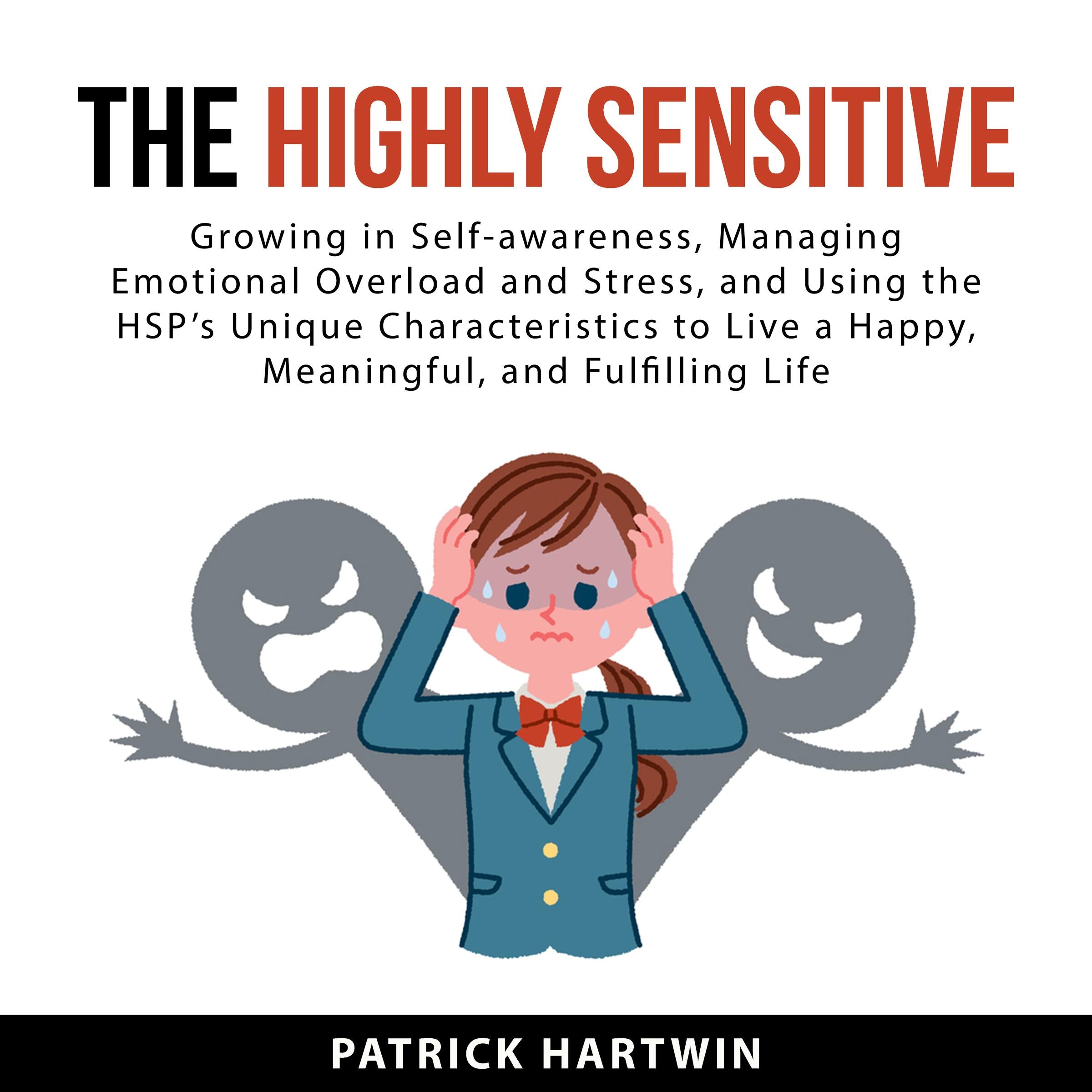 The Highly Sensitive