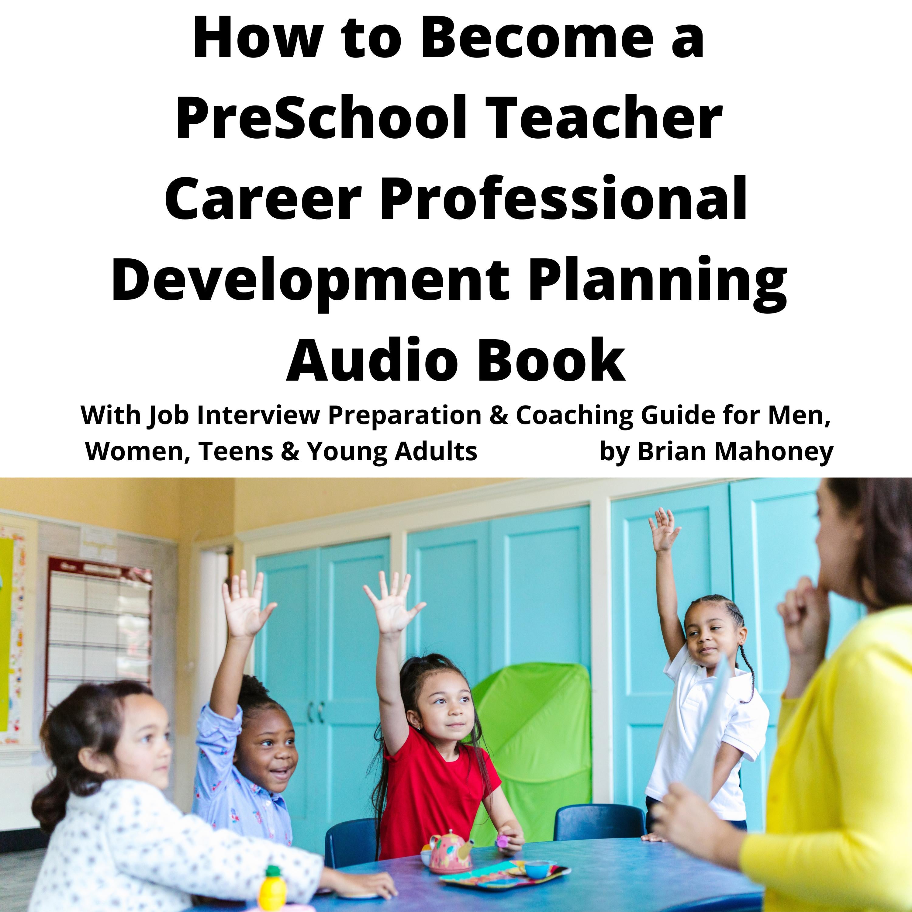 How to Become a Preschool Teacher Career Professional Development Planning Audio Book