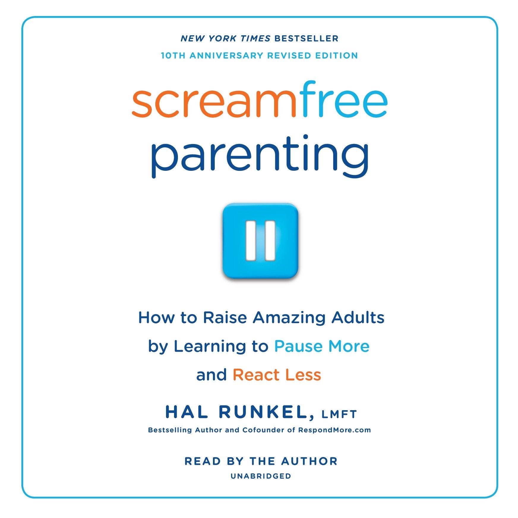 Screamfree Parenting