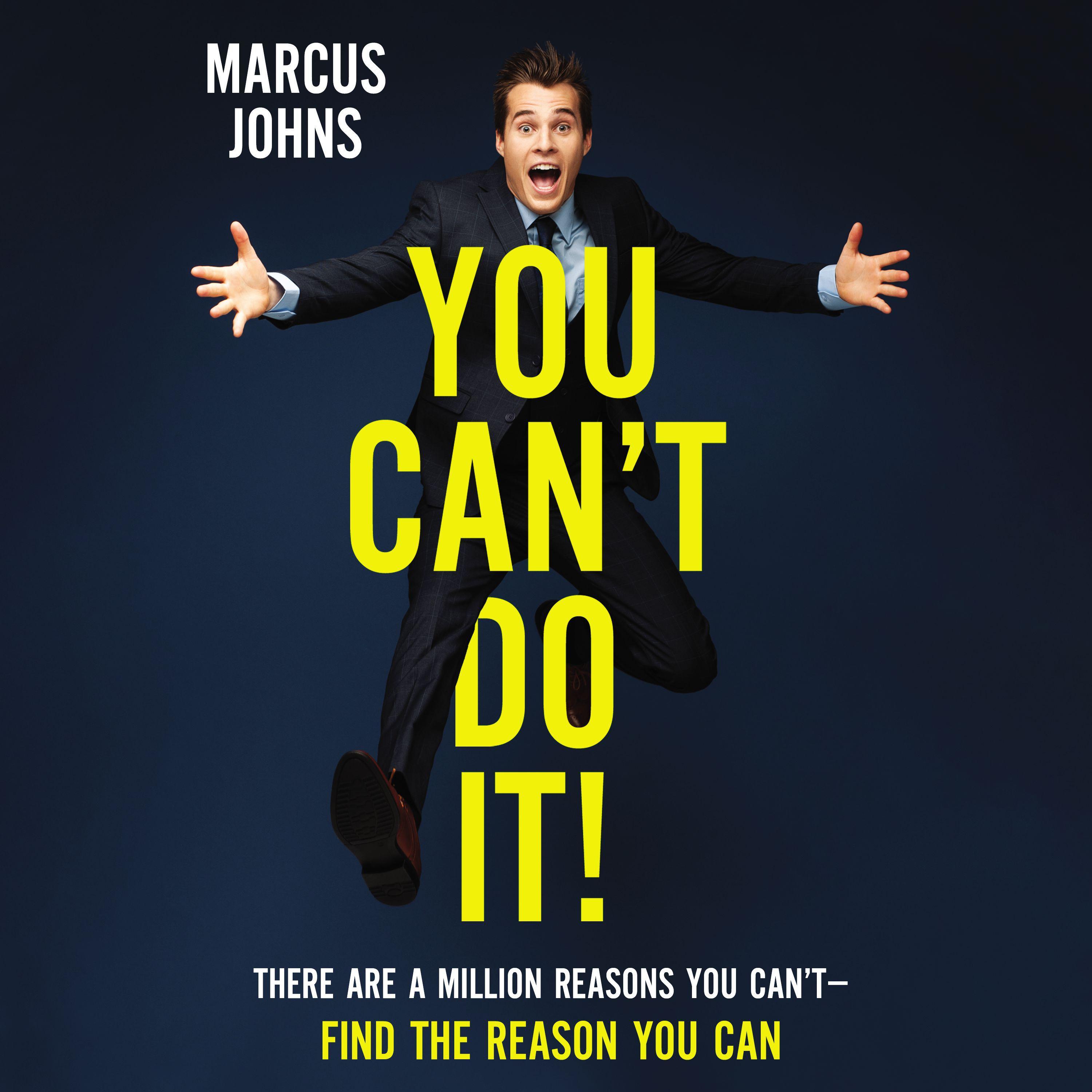 You Can't Do It!
