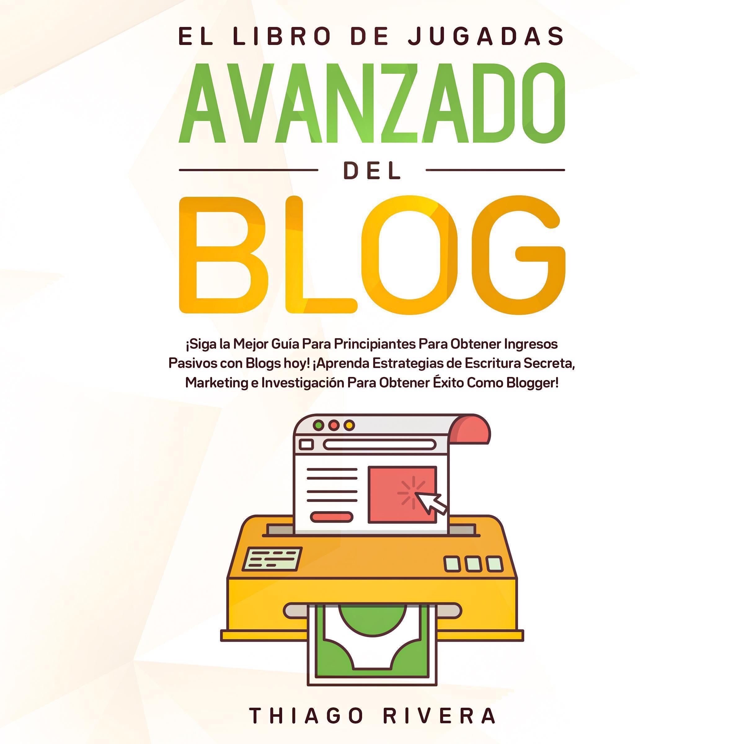 El Libro de Jugadas Avanzado del Blog: