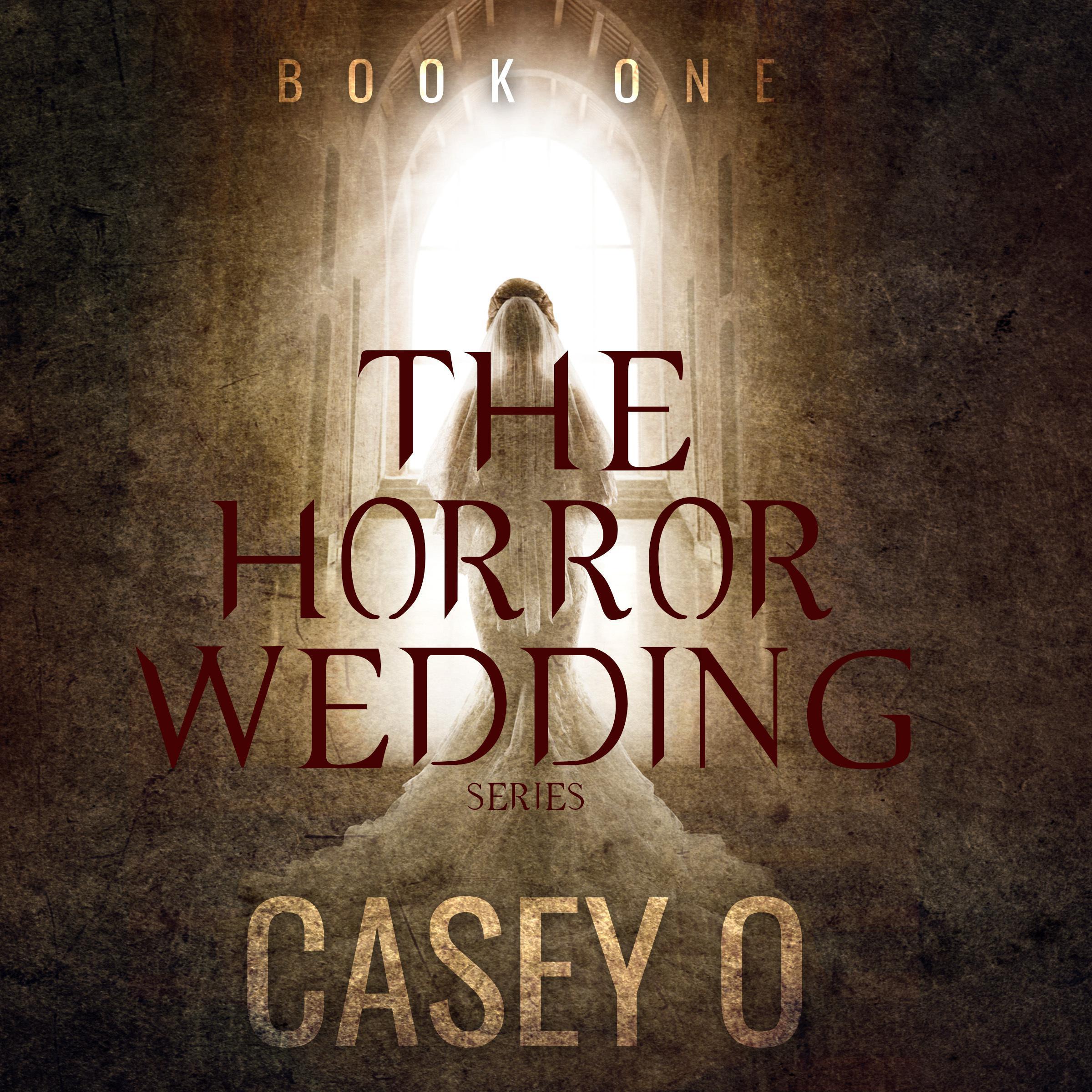 The Horror Wedding Series