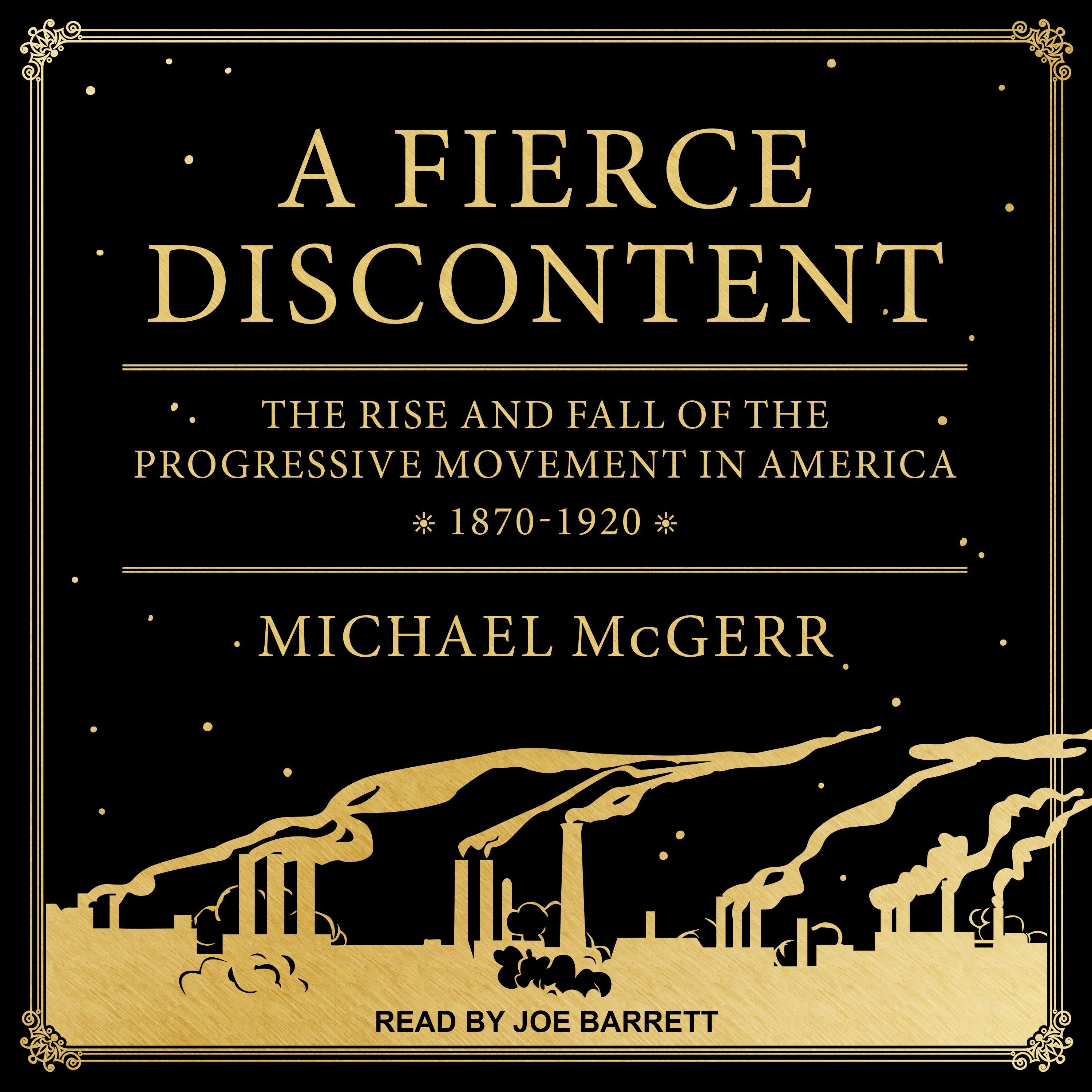 A Fierce Discontent