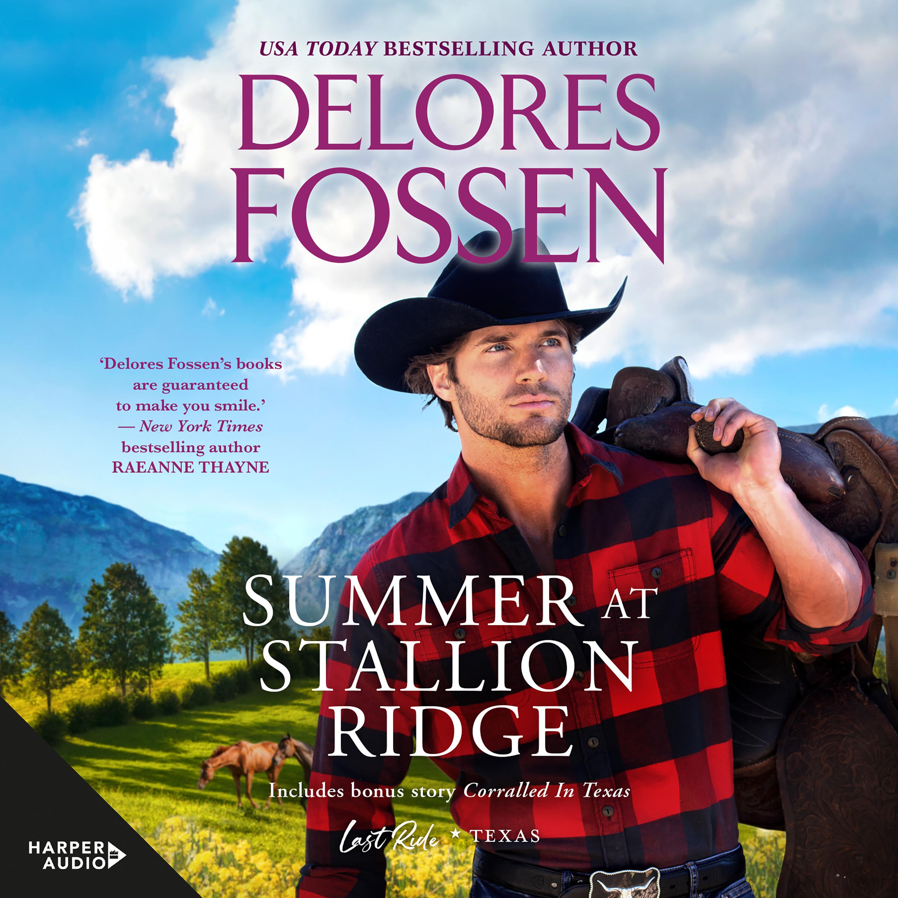 Summer at Stallion Ridge/Corralled in Texas