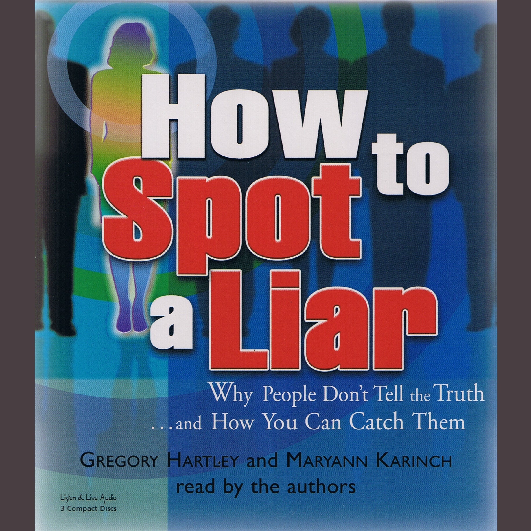 How to Spot a Liar