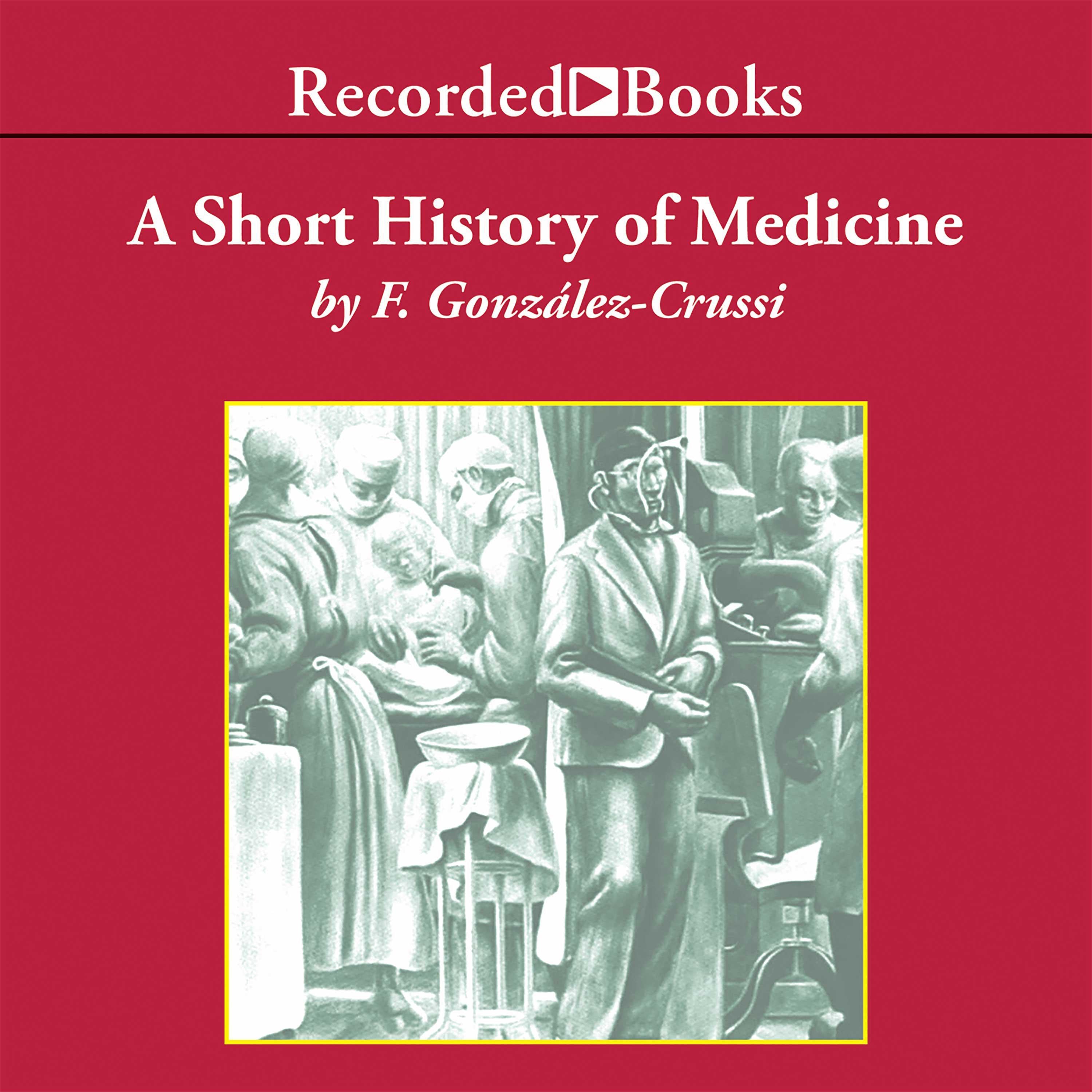 A Short History of Medicine