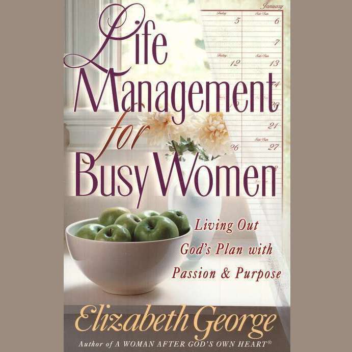 Life Management for Busy Women
