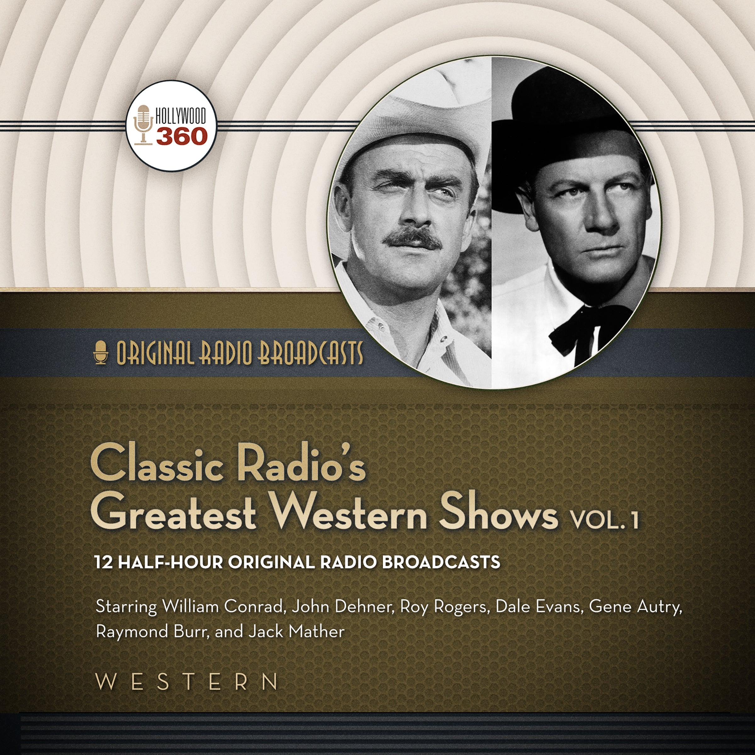 Classic Radio's Greatest Western Shows, Vol. 1