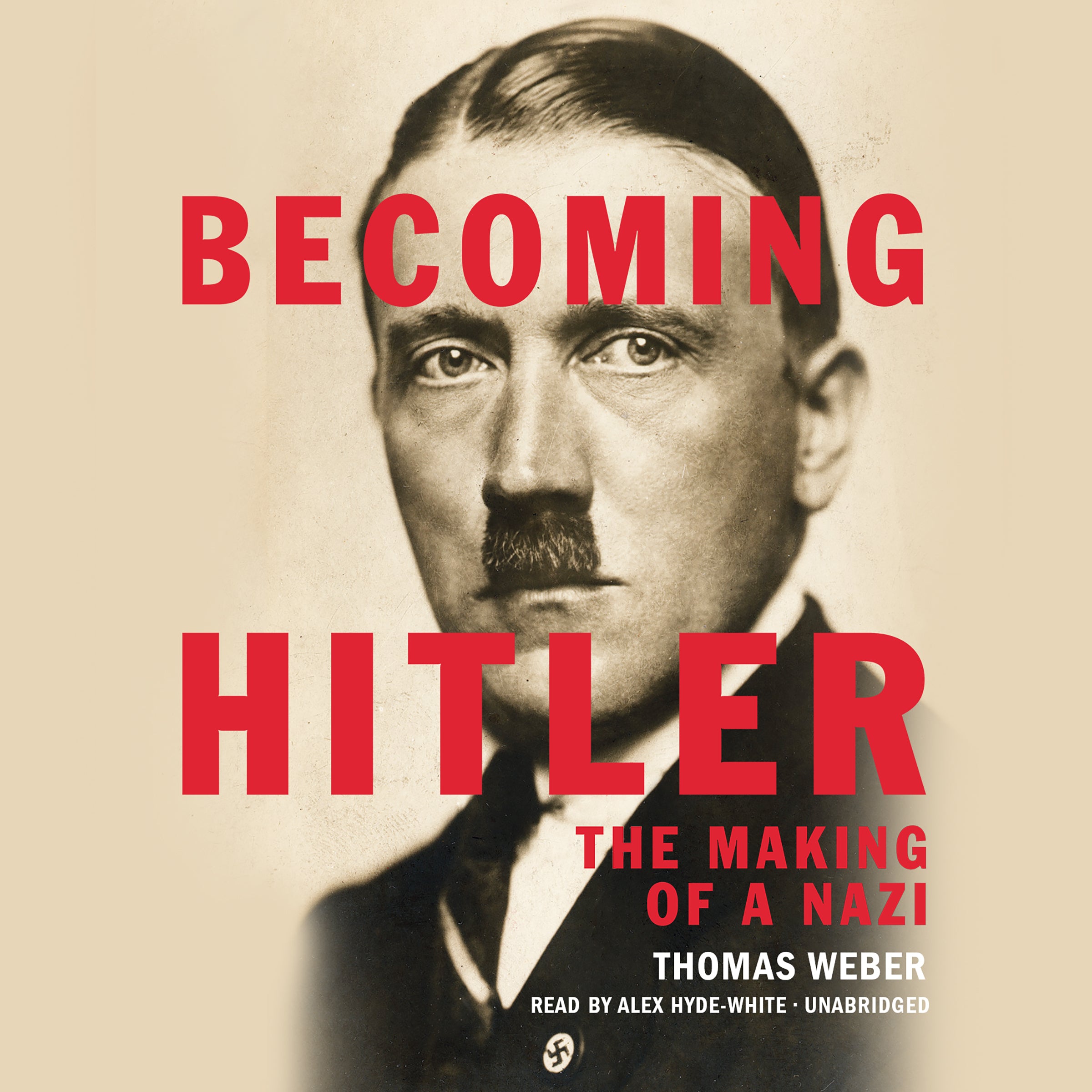 Becoming Hitler