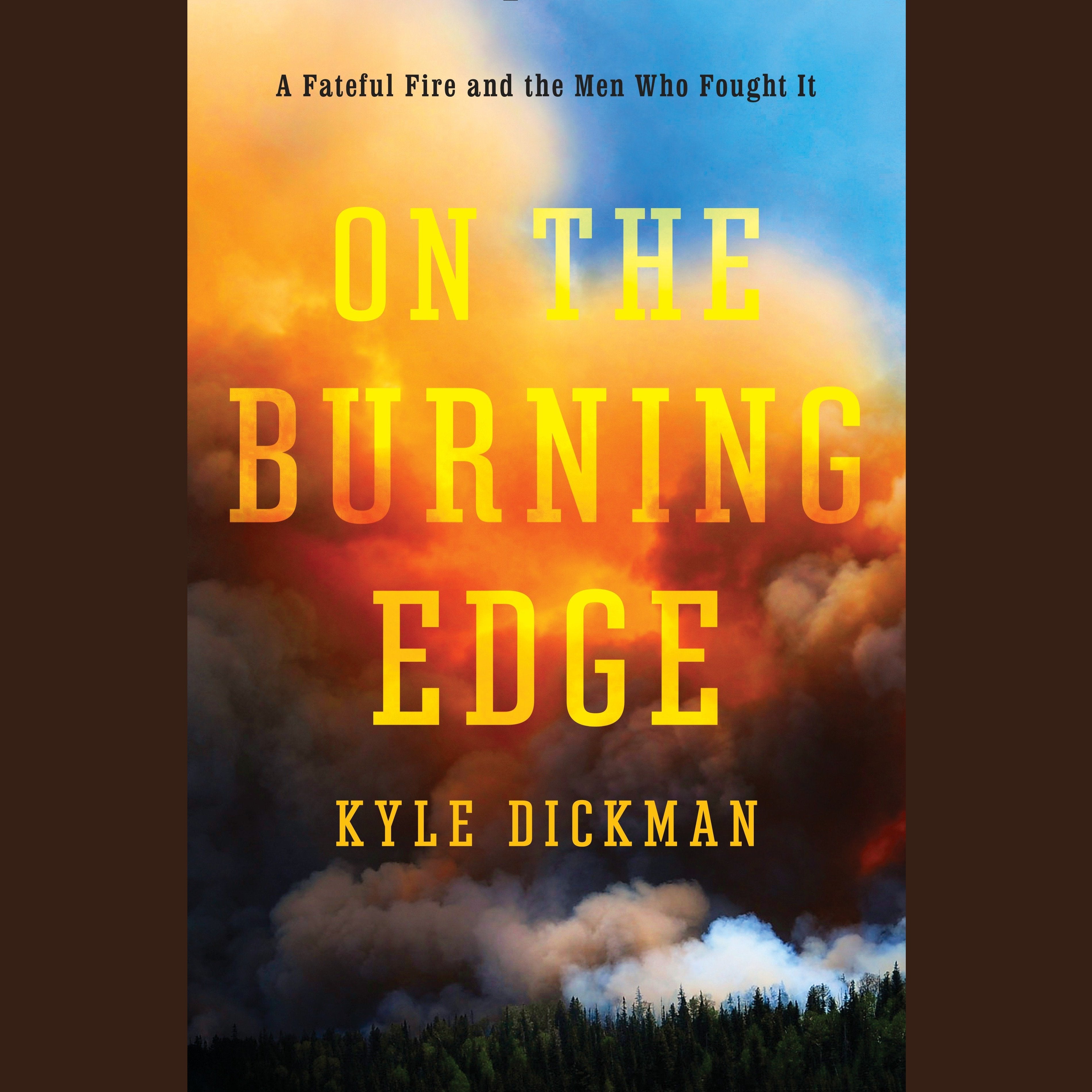 On the Burning Edge