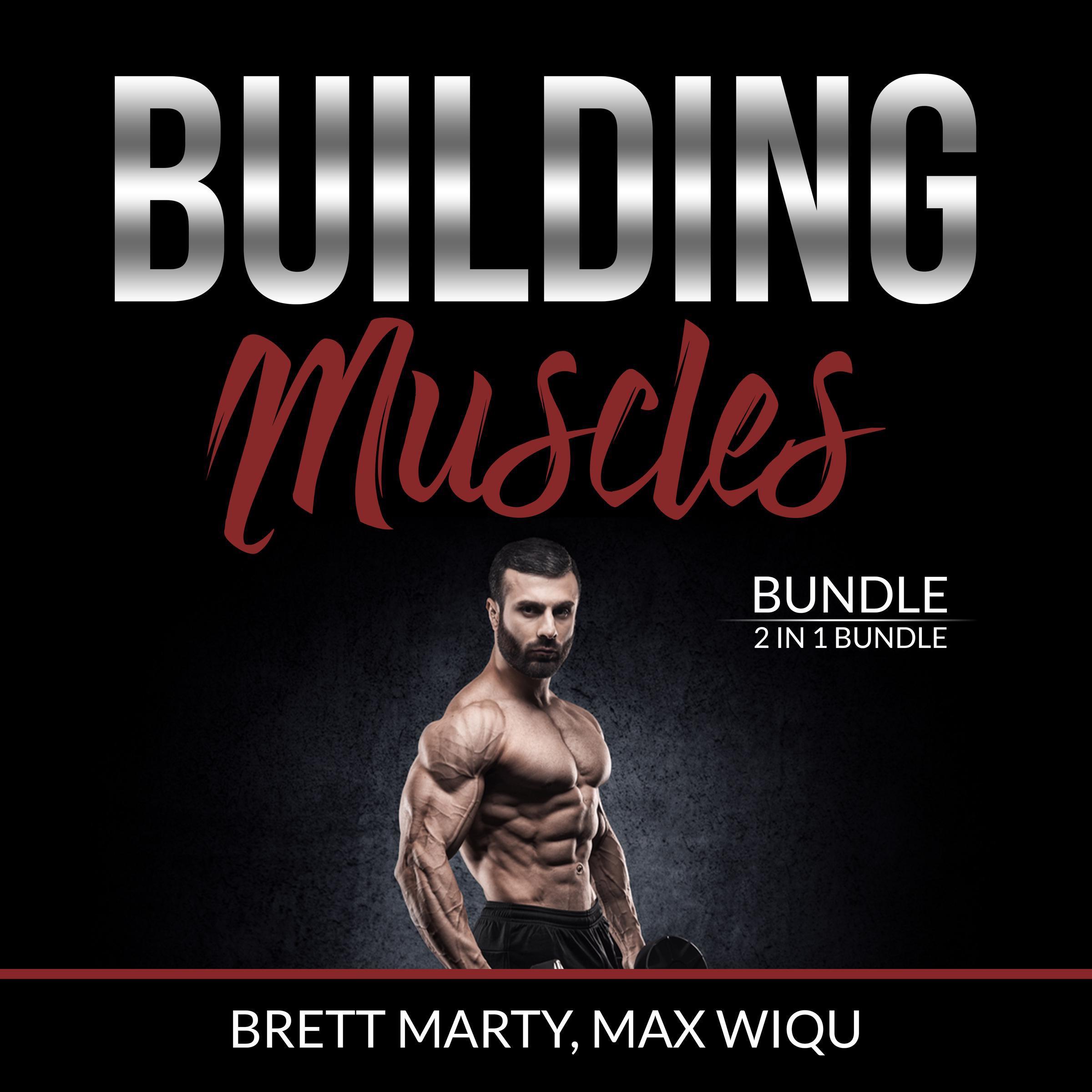 Building Muscles Bundle: