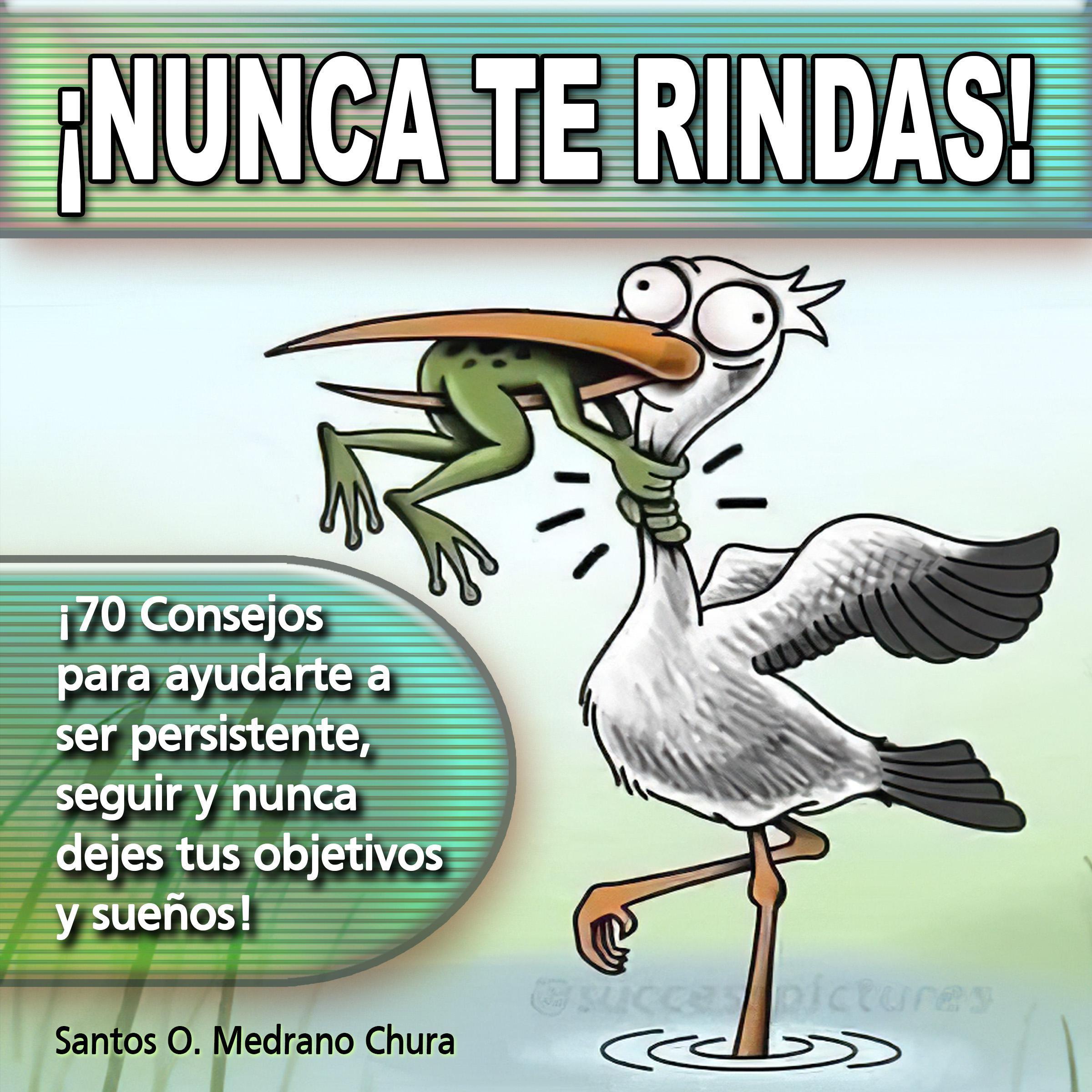 ¡Nunca te rindas!