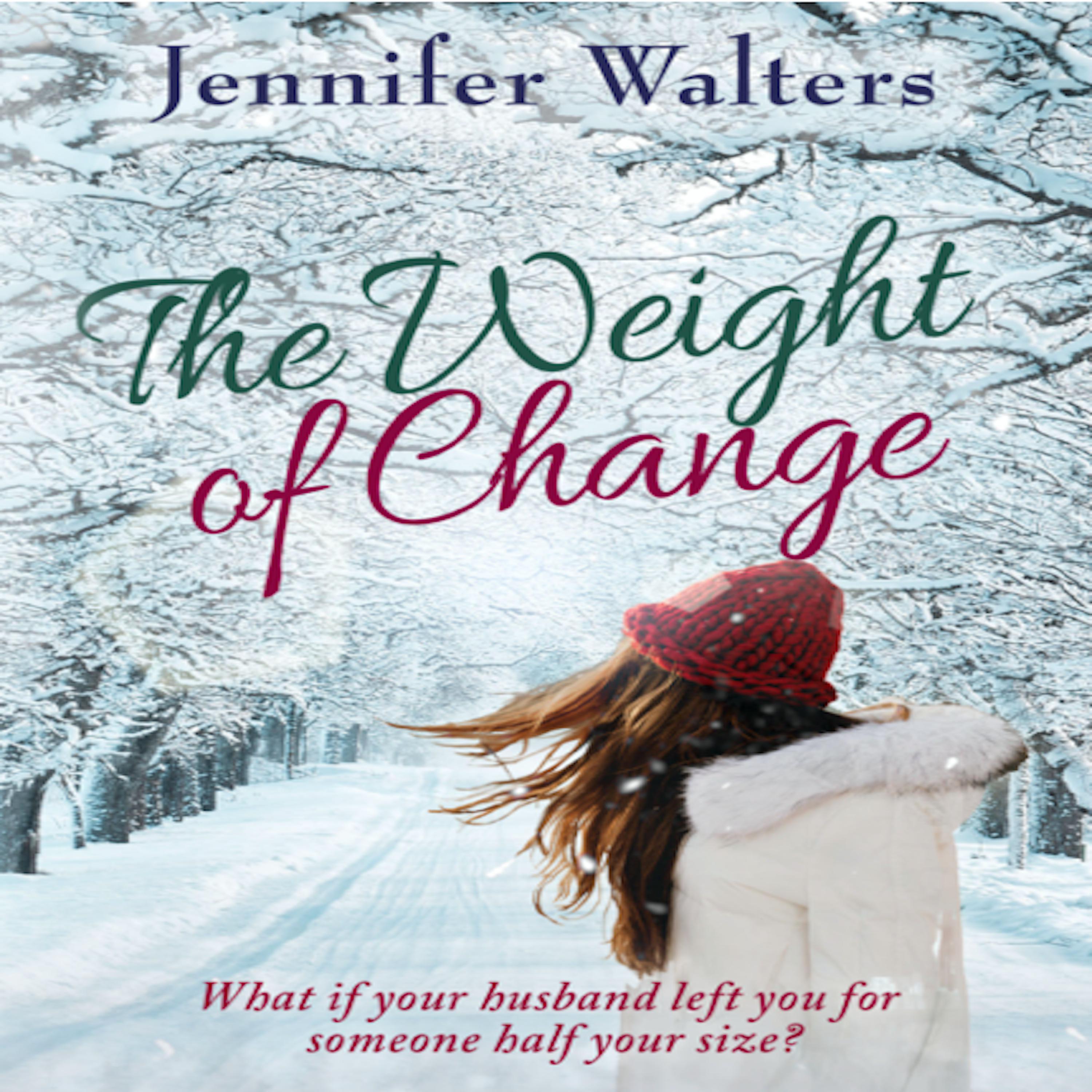 The Weight of Change