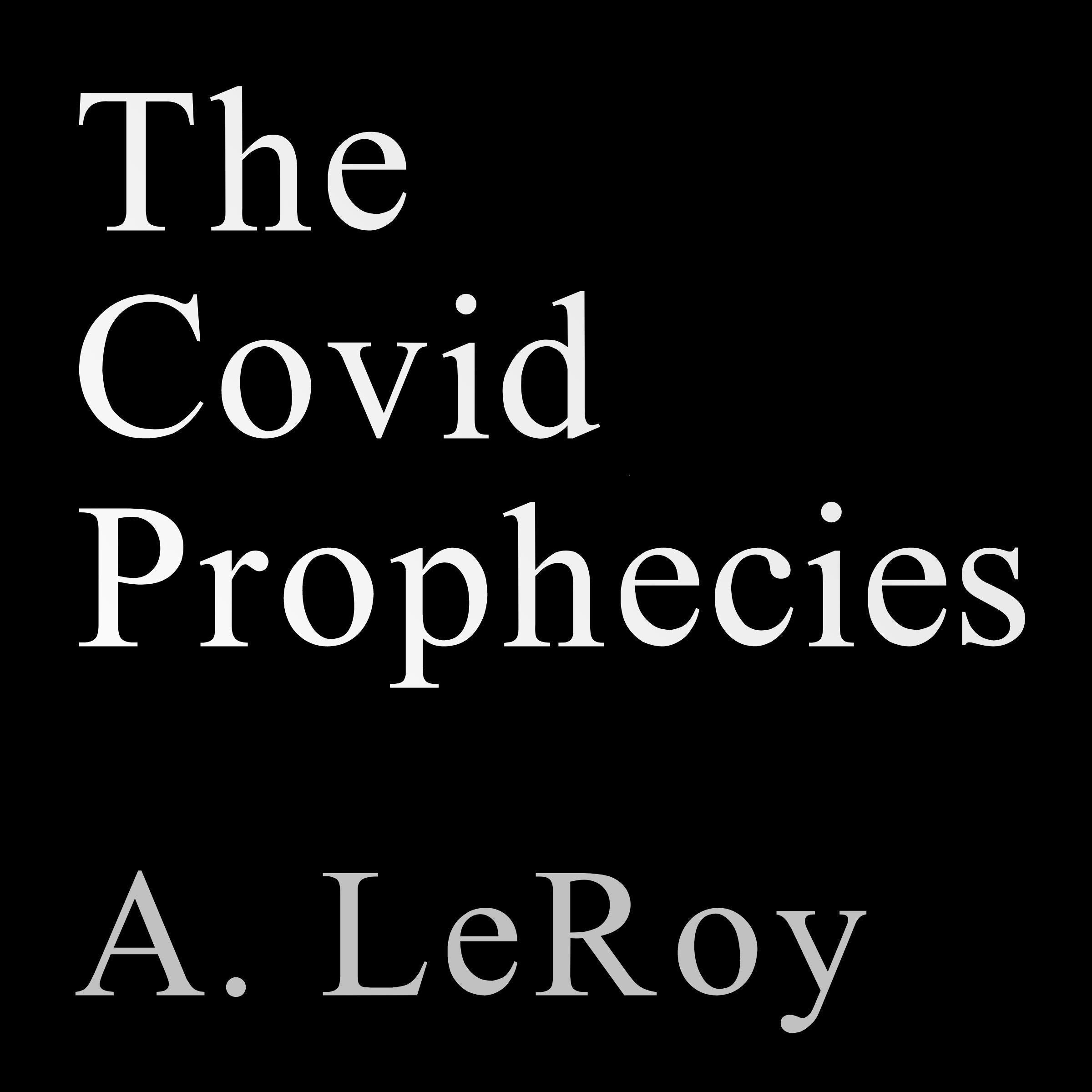 The Covid Prophecies