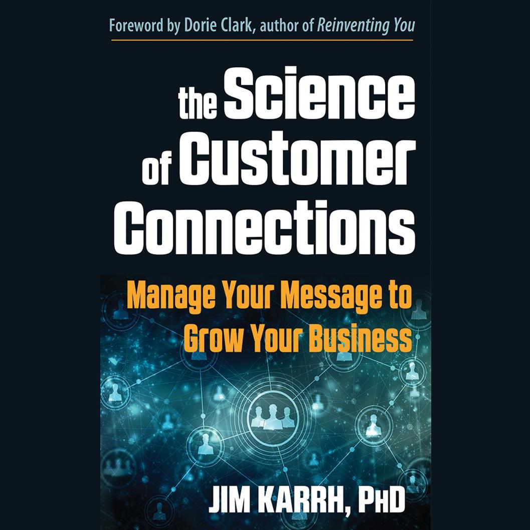 The Science of Customer Connections