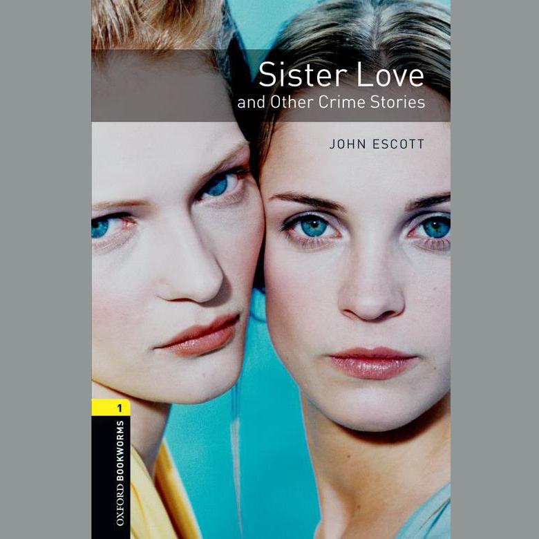 Sister Love and Other Crime Stories