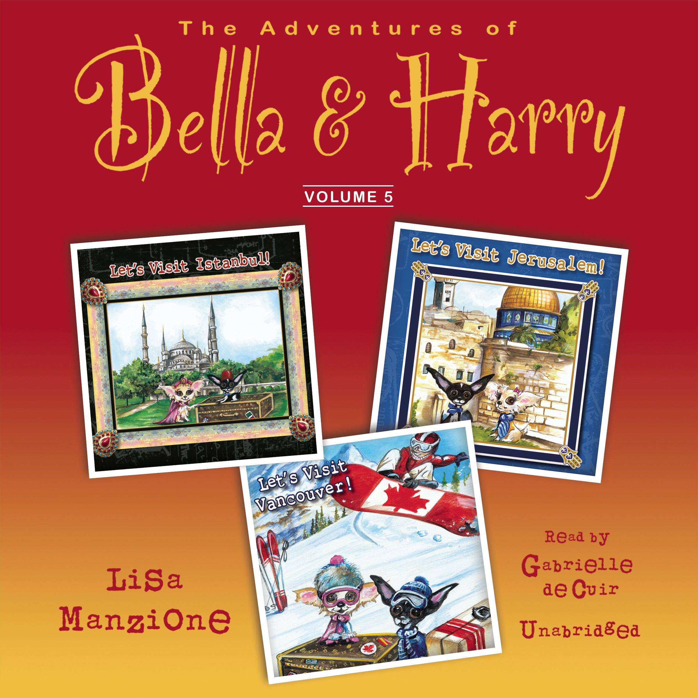 The Adventures of Bella & Harry, Vol. 5