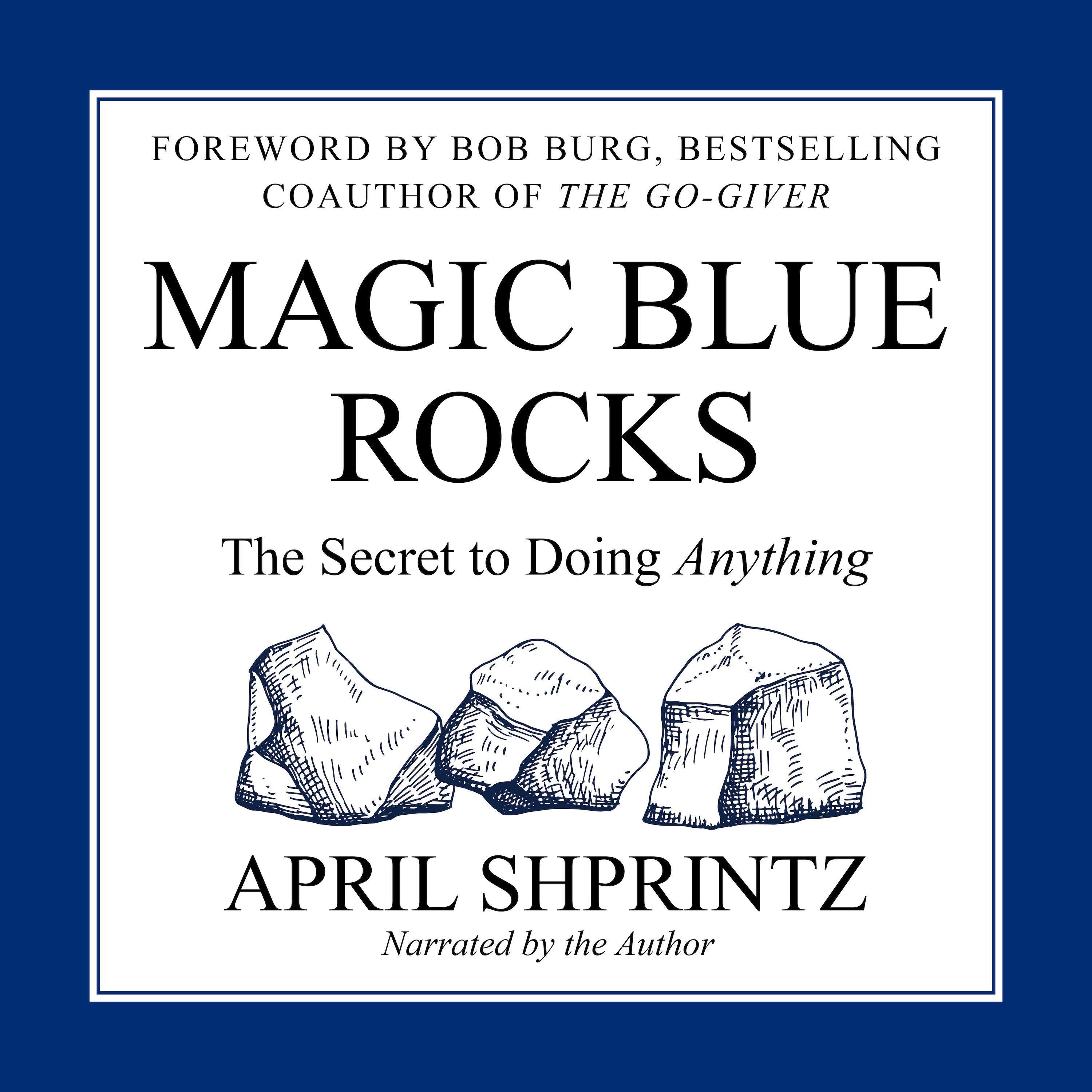 Magic Blue Rocks