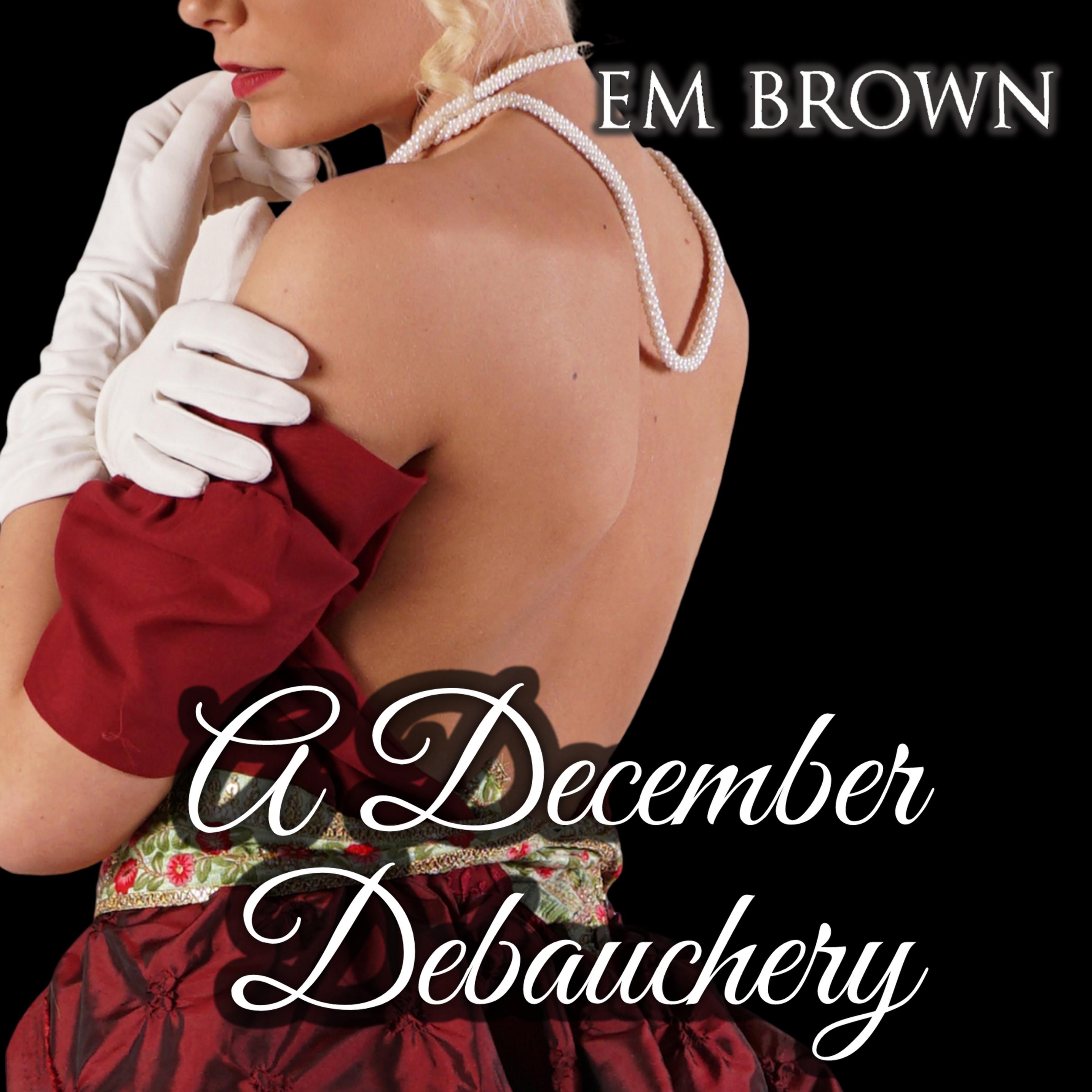 A December Debauchery