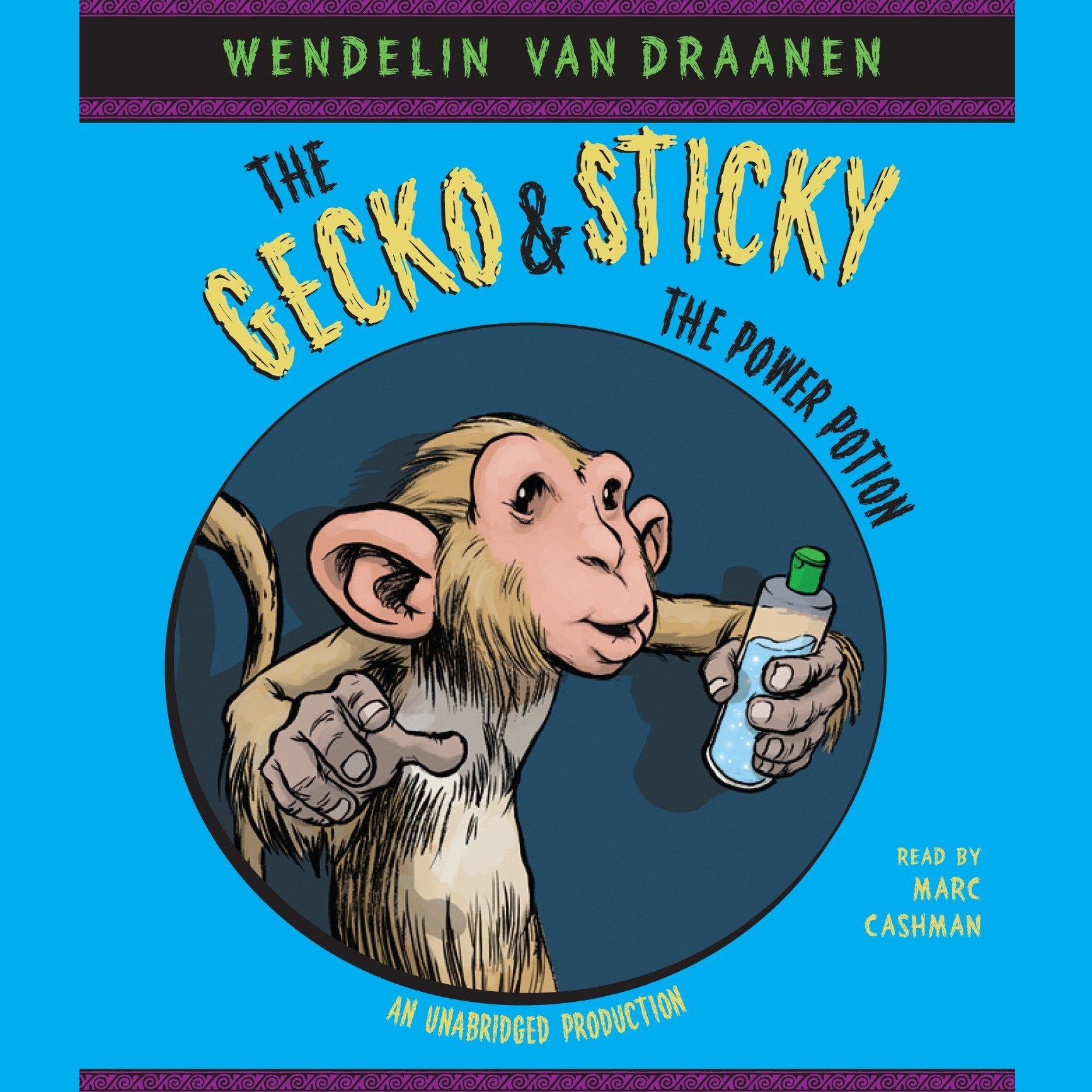 The Gecko and Sticky: The Power Potion