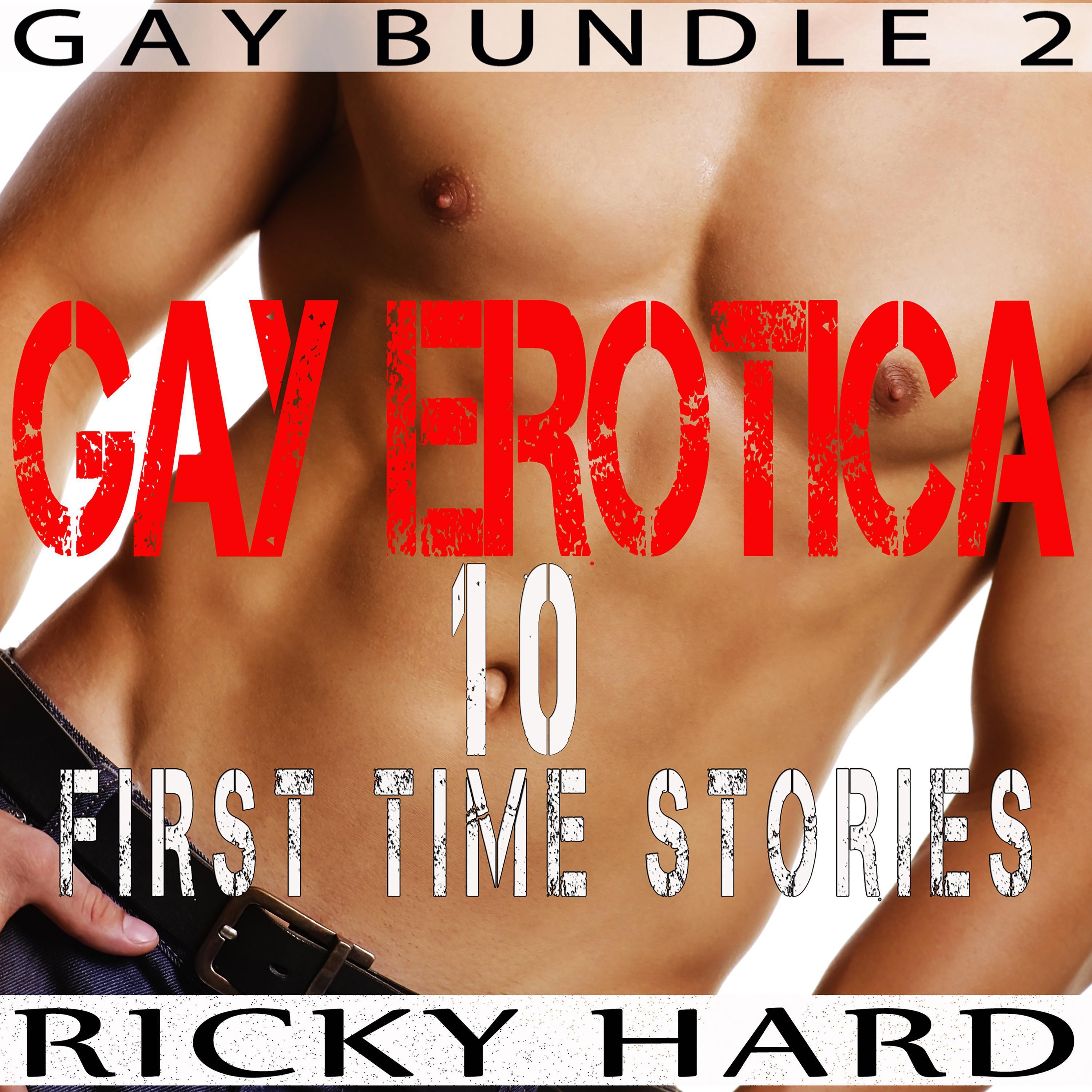 Gay Erotica – 10 First Time Stories