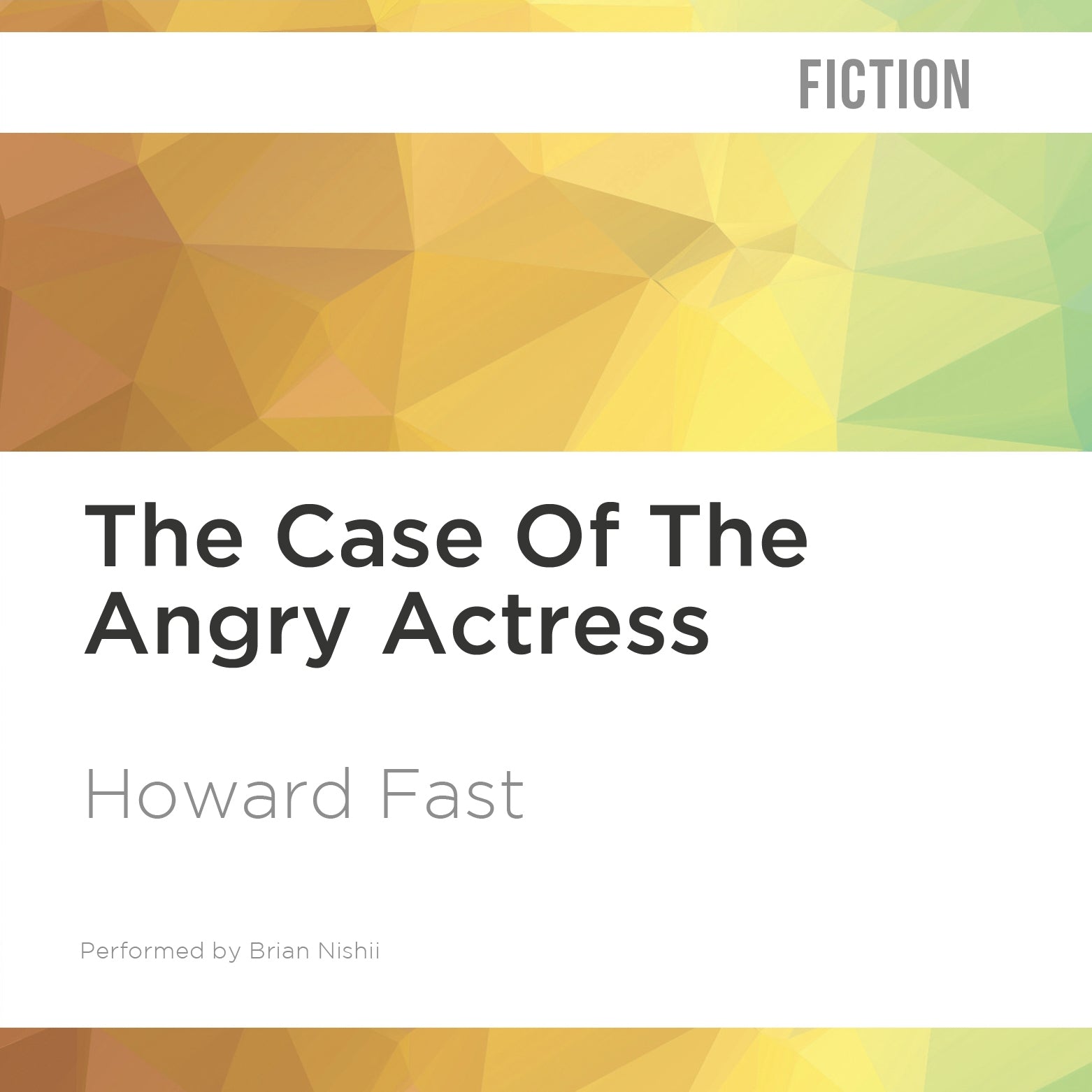 The Case of the Angry Actress